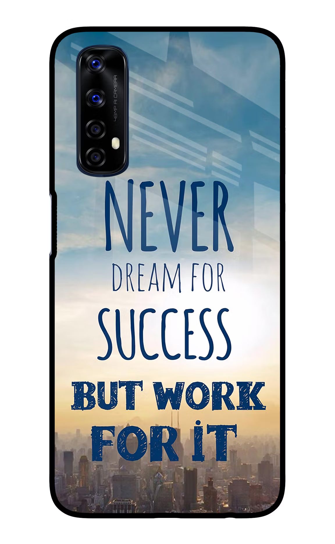 Never Dream For Success But Work For It Realme 7/Narzo 20 Pro Glass Case - Never Dream For Success But Work For It Realme 7/Narzo 20 Pro Glass Case Never Dream For Success But Work For It Realme 7/Narzo 20 Pro Glass Case