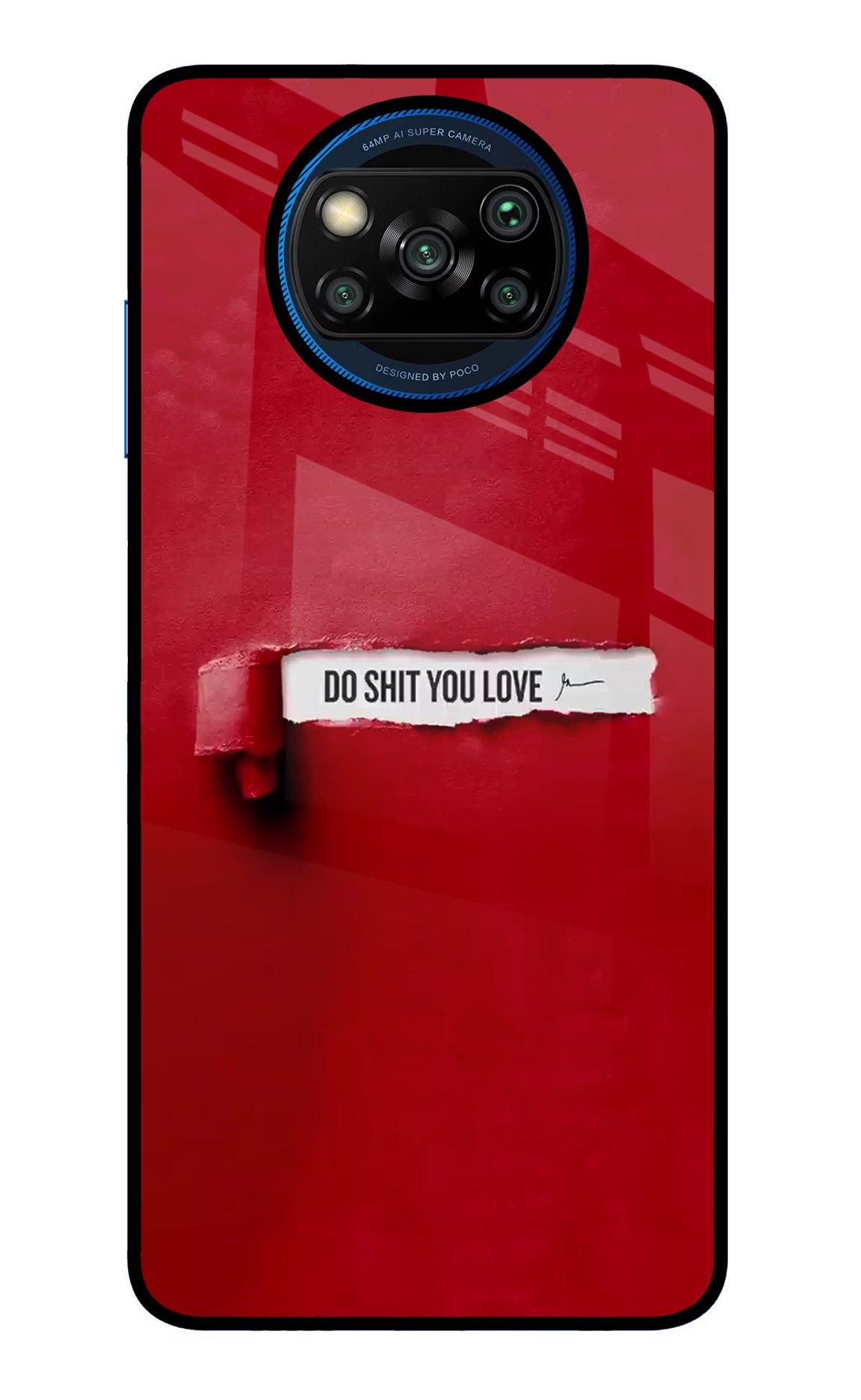 Do Shit You Love Poco X3/X3 Pro Back Cover - Do Shit You Love Poco X3/X3 Pro Glass Case Back Cover by Casekaro Do Shit You Love Poco X3/X3 Pro Glass Case Back Cover by Casekaro