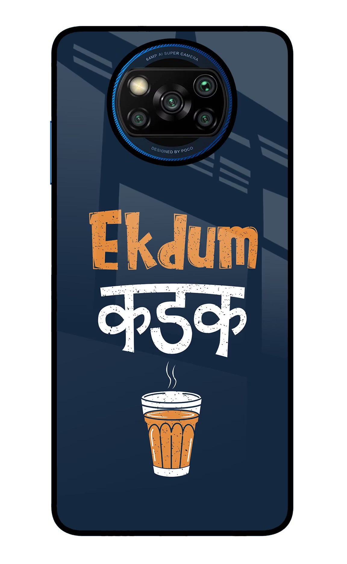 Ekdum Kadak Chai Poco X3/X3 Pro Glass Case - Ekdum Kadak Chai Poco X3/X3 Pro Glass Case Ekdum Kadak Chai Poco X3/X3 Pro Glass Case