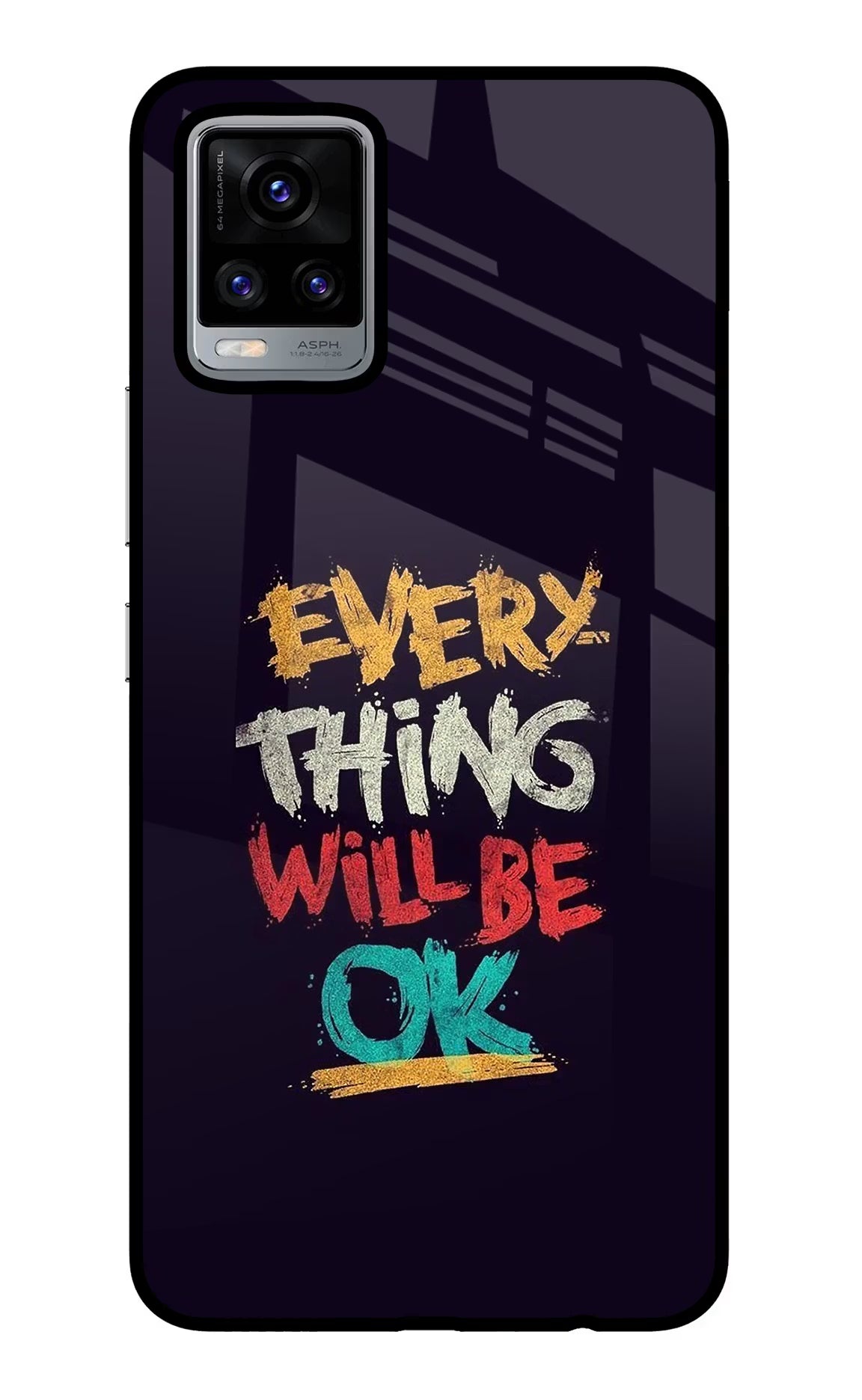 Everything Will Be Ok Vivo V20 Glass Case - Everything Will Be Ok Vivo V20 Glass Case Everything Will Be Ok Vivo V20 Glass Case