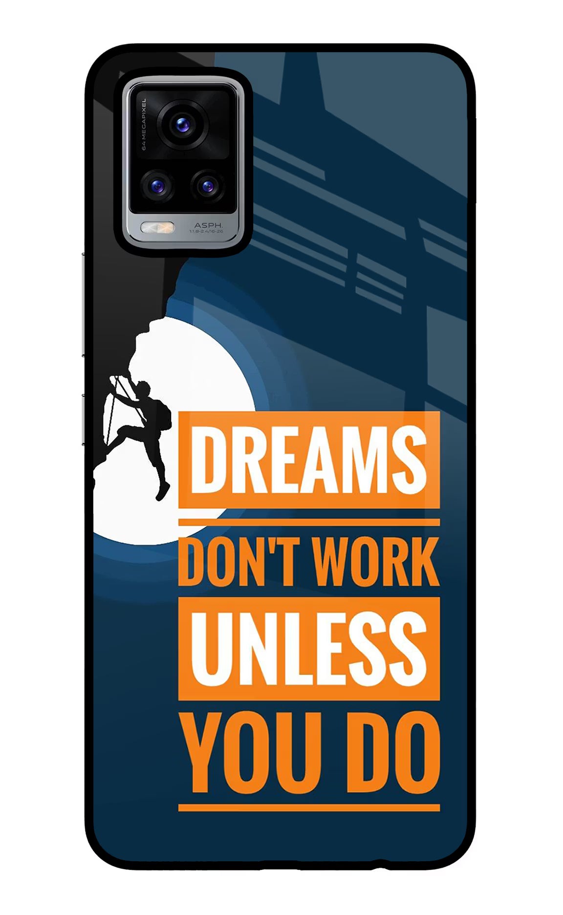 Dreams Don’T Work Unless You Do Vivo V20 Glass Case - Dreams Don’T Work Unless You Do Vivo V20 Glass Case Dreams Don’T Work Unless You Do Vivo V20 Glass Case