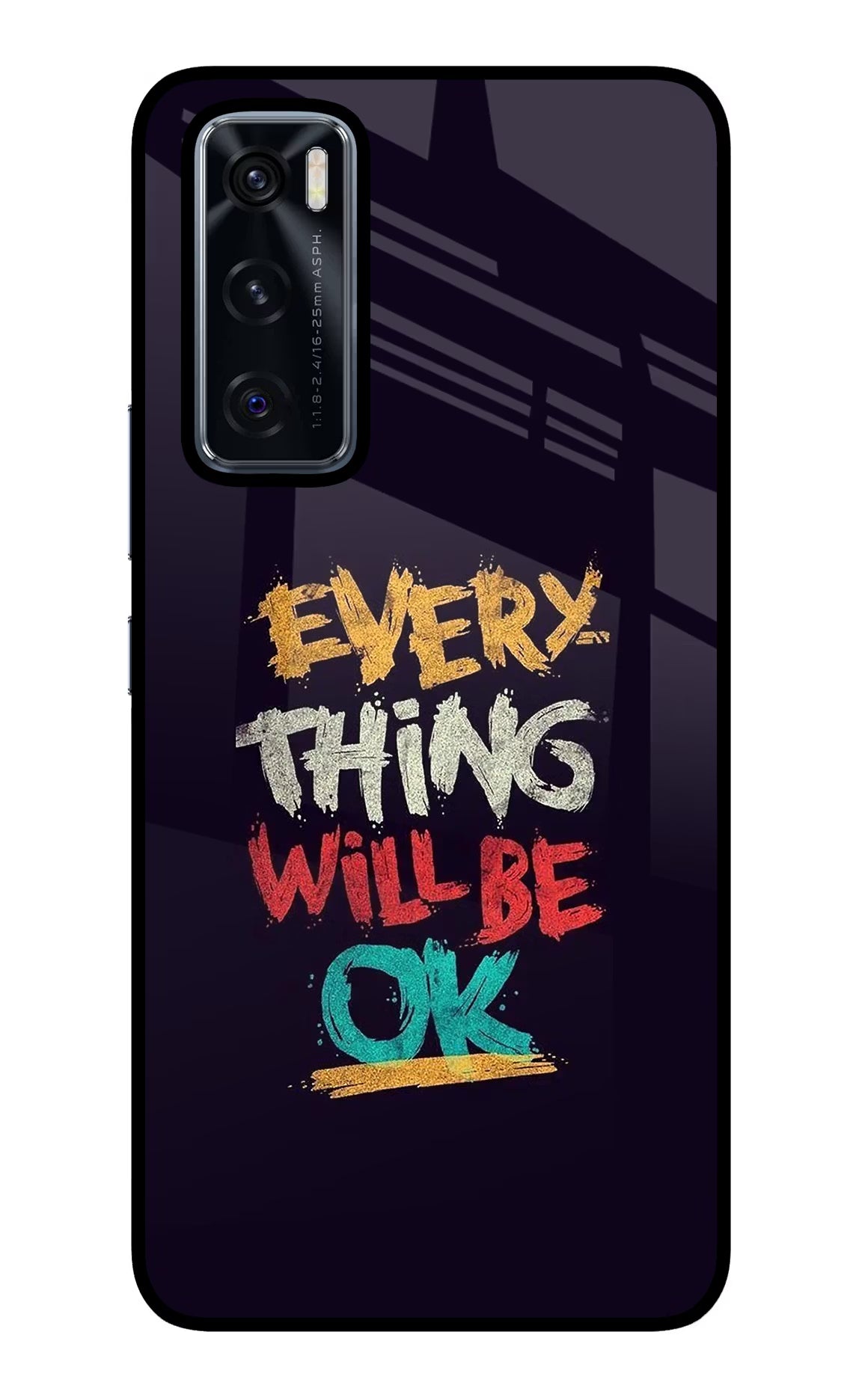 Everything Will Be Ok Vivo V20 SE Back Cover - Everything Will Be Ok Vivo V20 SE Glass Case Back Cover by Casekaro Everything Will Be Ok Vivo V20 SE Glass Case Back Cover by Casekaro