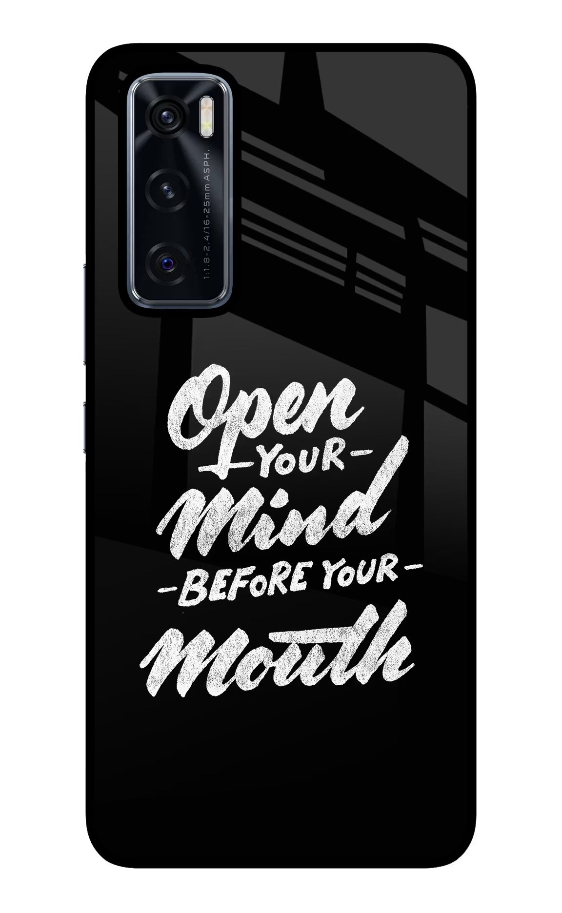 Open Your Mind Before Your Mouth Vivo V20 SE Back Cover - Open Your Mind Before Your Mouth Vivo V20 SE Glass Case Back Cover by Casekaro Open Your Mind Before Your Mouth Vivo V20 SE Glass Case Back Cover by Casekaro