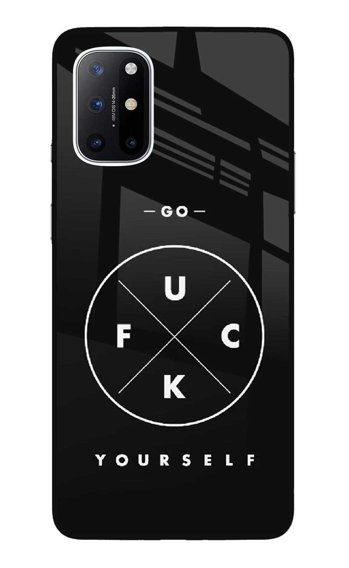 Go Fuck Yourself Oneplus 8T Glass Case - Go Fuck Yourself Oneplus 8T Glass Case Go Fuck Yourself Oneplus 8T Glass Case