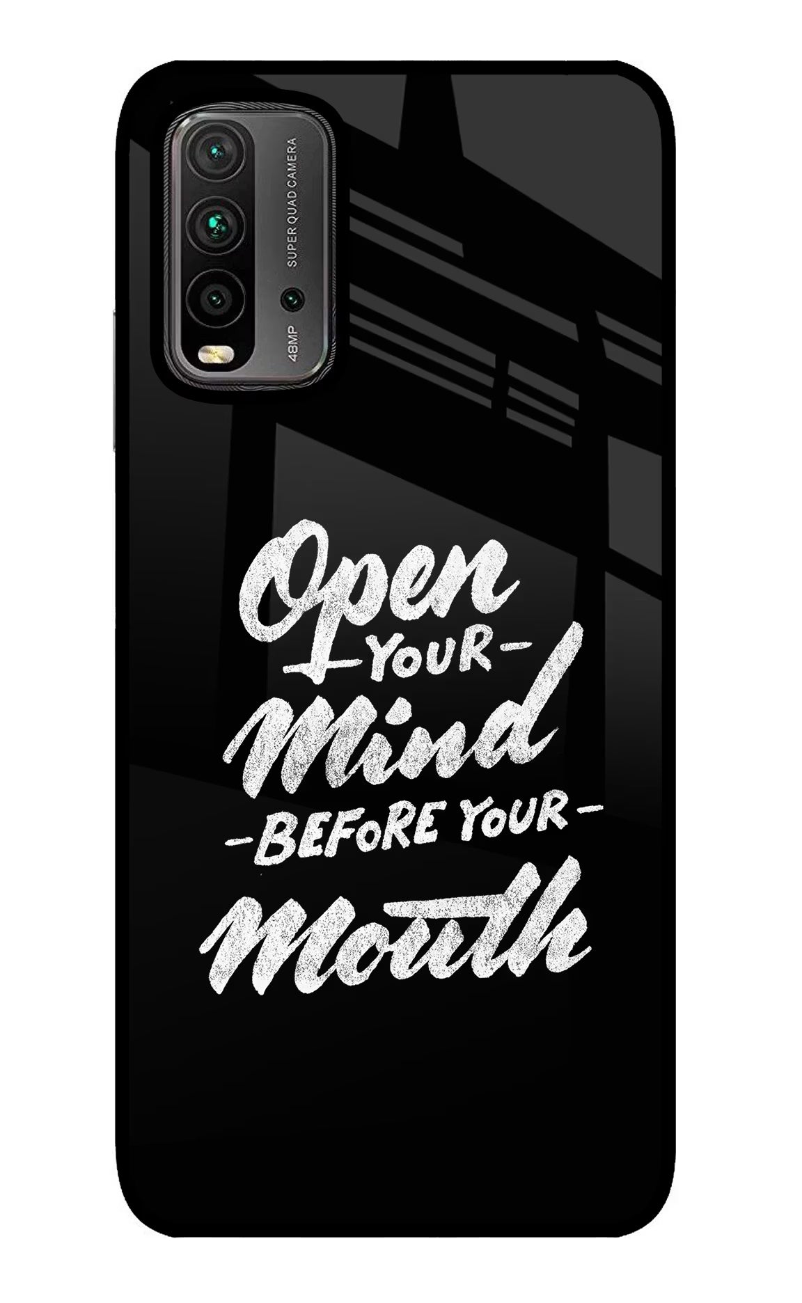 Open Your Mind Before Your Mouth Redmi 9 Power Glass Case - Open Your Mind Before Your Mouth Redmi 9 Power Glass Case Open Your Mind Before Your Mouth Redmi 9 Power Glass Case