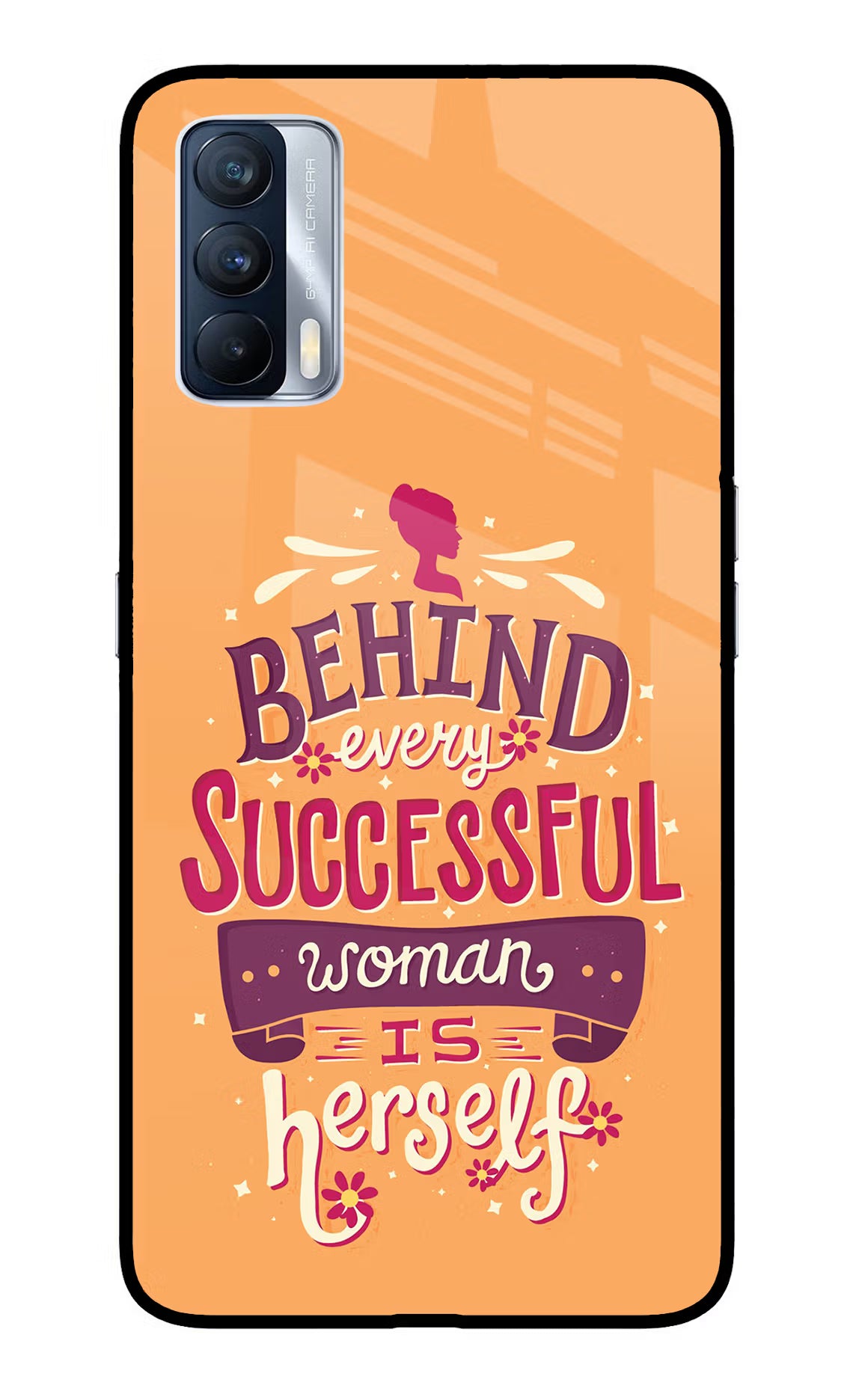 Behind Every Successful Woman There Is Herself Realme X7 Glass Case - Behind Every Successful Woman There Is Herself Realme X7 Glass Case Behind Every Successful Woman There Is Herself Realme X7 Glass Case