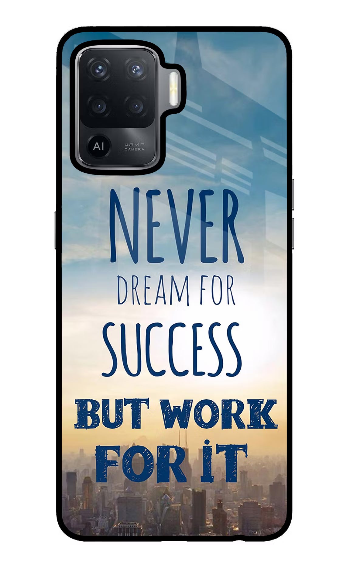Never Dream For Success But Work For It Oppo F19 Pro Back Cover - Never Dream For Success But Work For It Oppo F19 Pro Glass Case Back Cover by Casekaro Never Dream For Success But Work For It Oppo F19 Pro Glass Case Back Cover by Casekaro