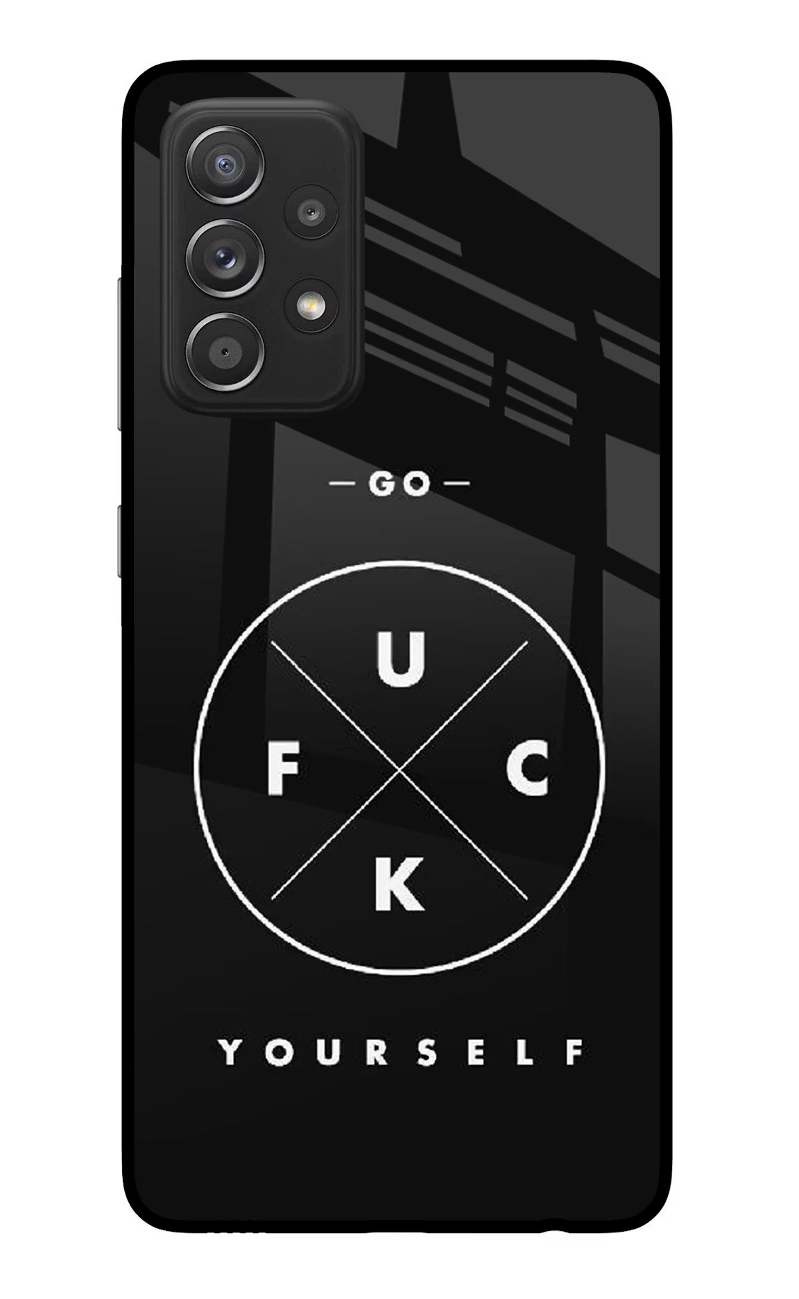 Go Fuck Yourself Samsung A52/A52s 5G Glass Case - Go Fuck Yourself Samsung A52/A52s 5G Glass Case Go Fuck Yourself Samsung A52/A52s 5G Glass Case