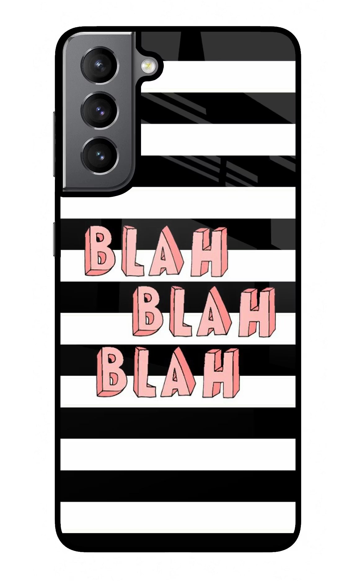 Blah Blah Blah Samsung S21 Back Cover - Blah Blah Blah Samsung S21 Glass Case Back Cover by Casekaro Blah Blah Blah Samsung S21 Glass Case Back Cover by Casekaro
