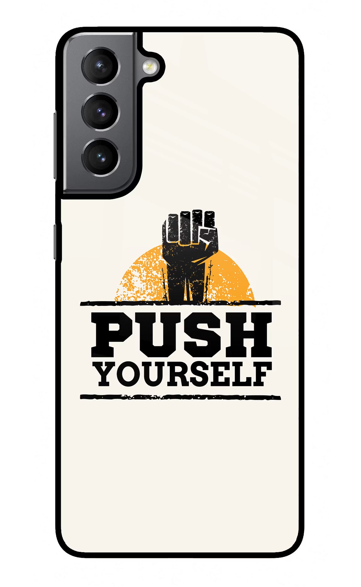 Push Yourself Samsung S21 Plus Back Cover - Push Yourself Samsung S21 Plus Glass Case Back Cover by Casekaro Push Yourself Samsung S21 Plus Glass Case Back Cover by Casekaro
