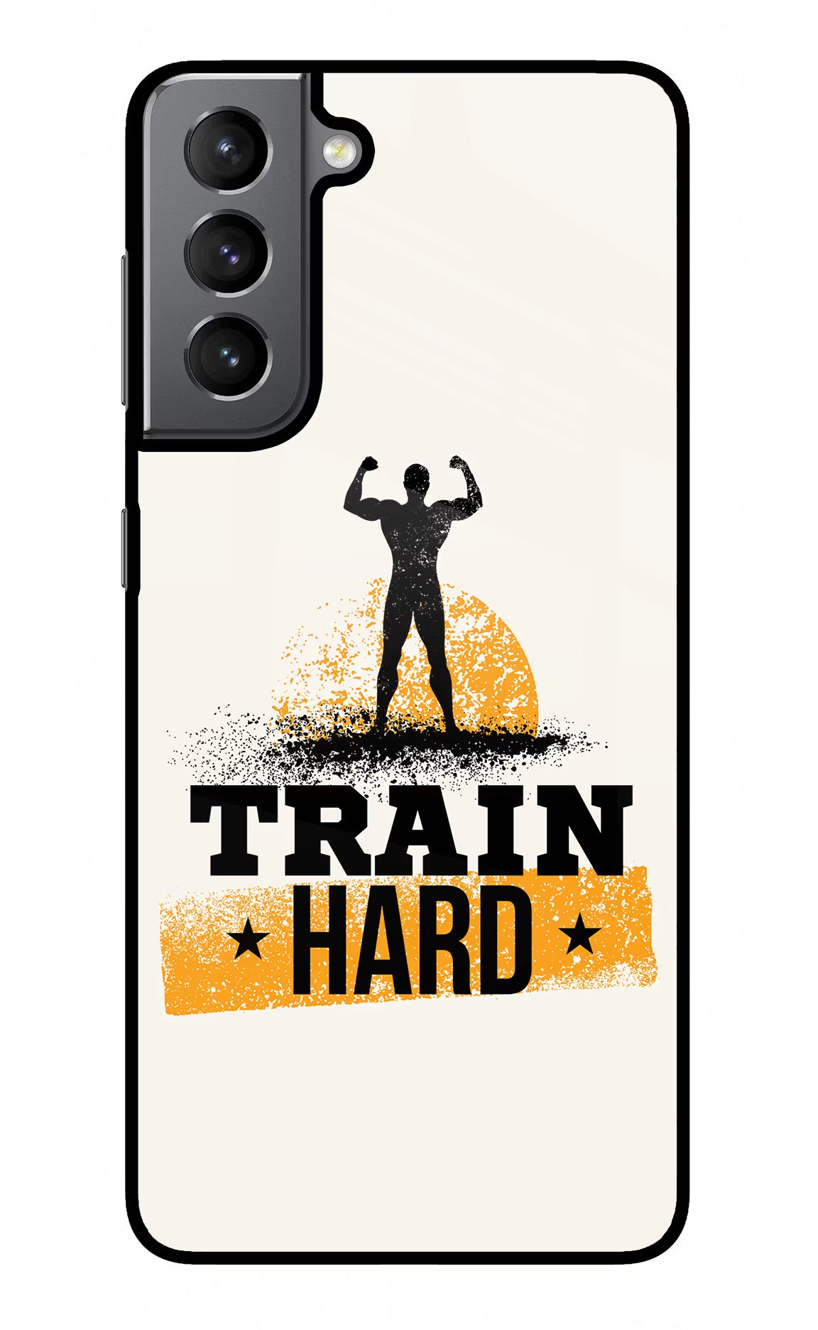 Train Hard Samsung S21 Plus Glass Case - Train Hard Samsung S21 Plus Glass Case Train Hard Samsung S21 Plus Glass Case