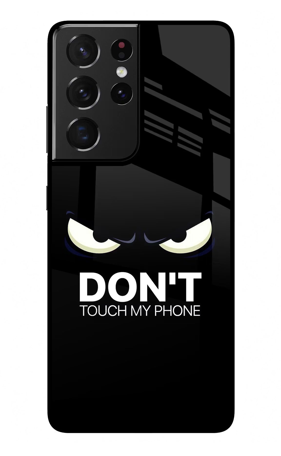 Don'T Touch My Phone Samsung S21 Ultra Back Cover - Don'T Touch My Phone Samsung S21 Ultra Glass Case Back Cover by Casekaro Don'T Touch My Phone Samsung S21 Ultra Glass Case Back Cover by Casekaro