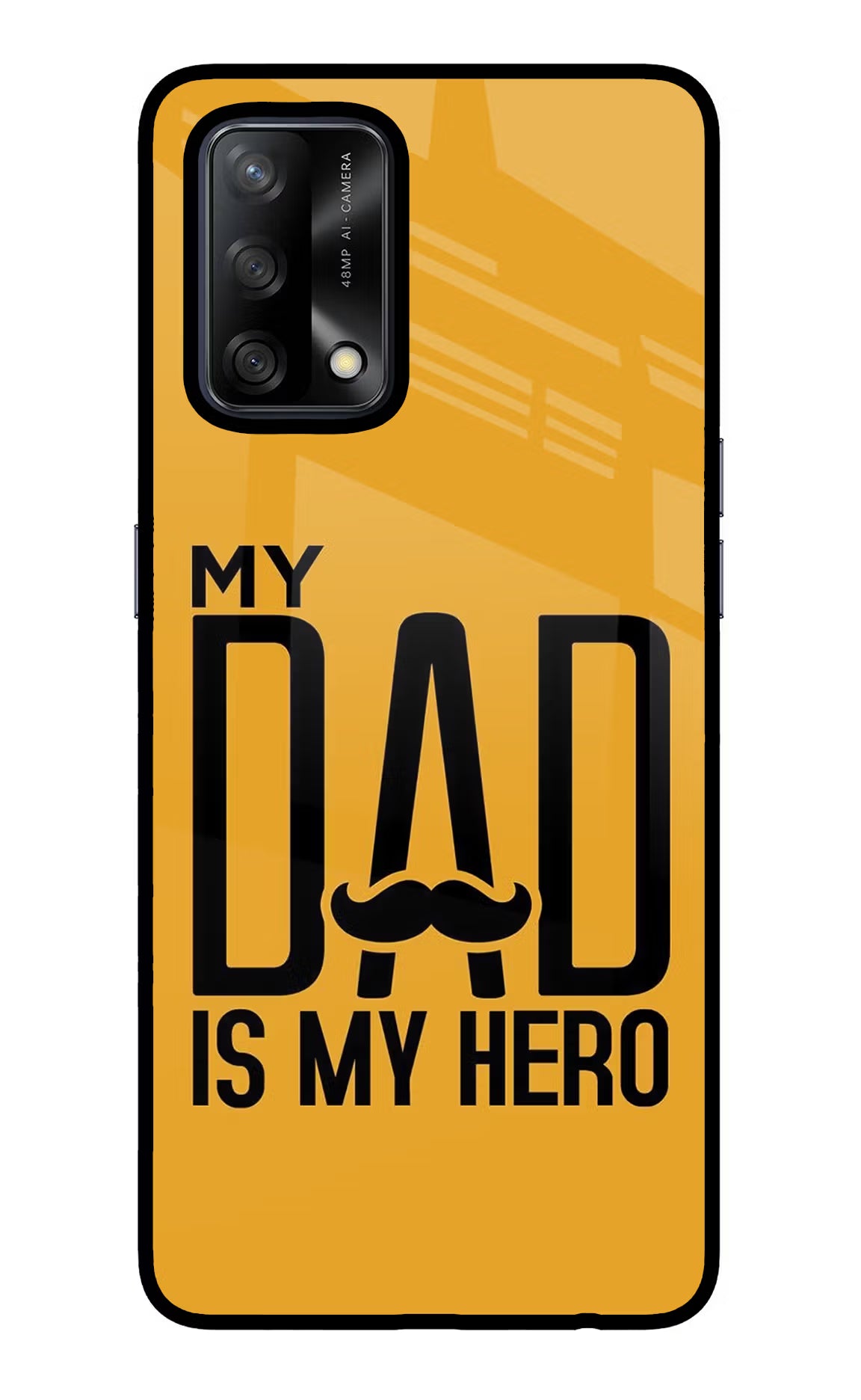 My Dad Is My Hero Oppo F19/F19s Glass Case - My Dad Is My Hero Oppo F19/F19s Glass Case My Dad Is My Hero Oppo F19/F19s Glass Case