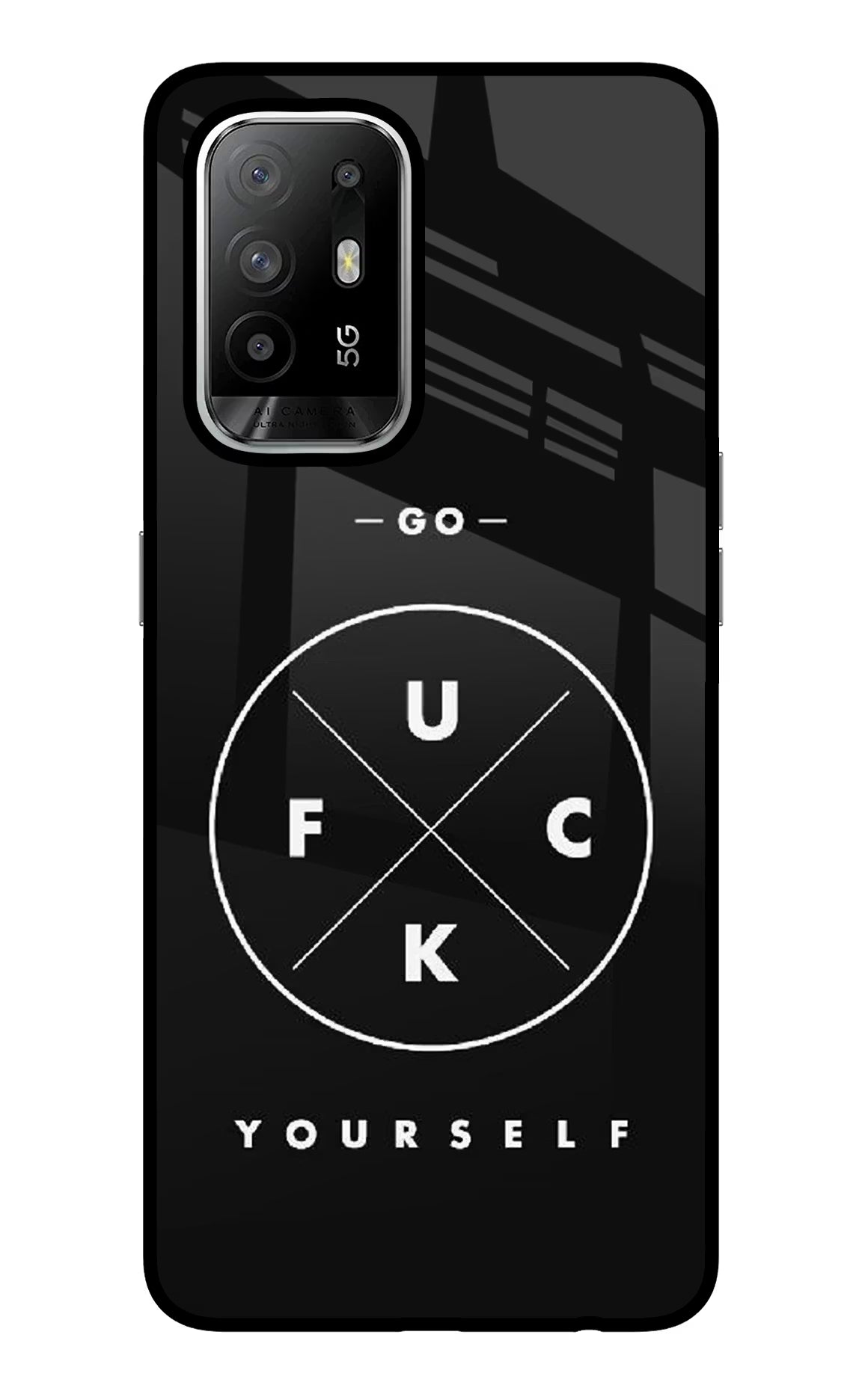 Go Fuck Yourself Oppo F19 Pro+ Glass Case - Go Fuck Yourself Oppo F19 Pro+ Glass Case Go Fuck Yourself Oppo F19 Pro+ Glass Case