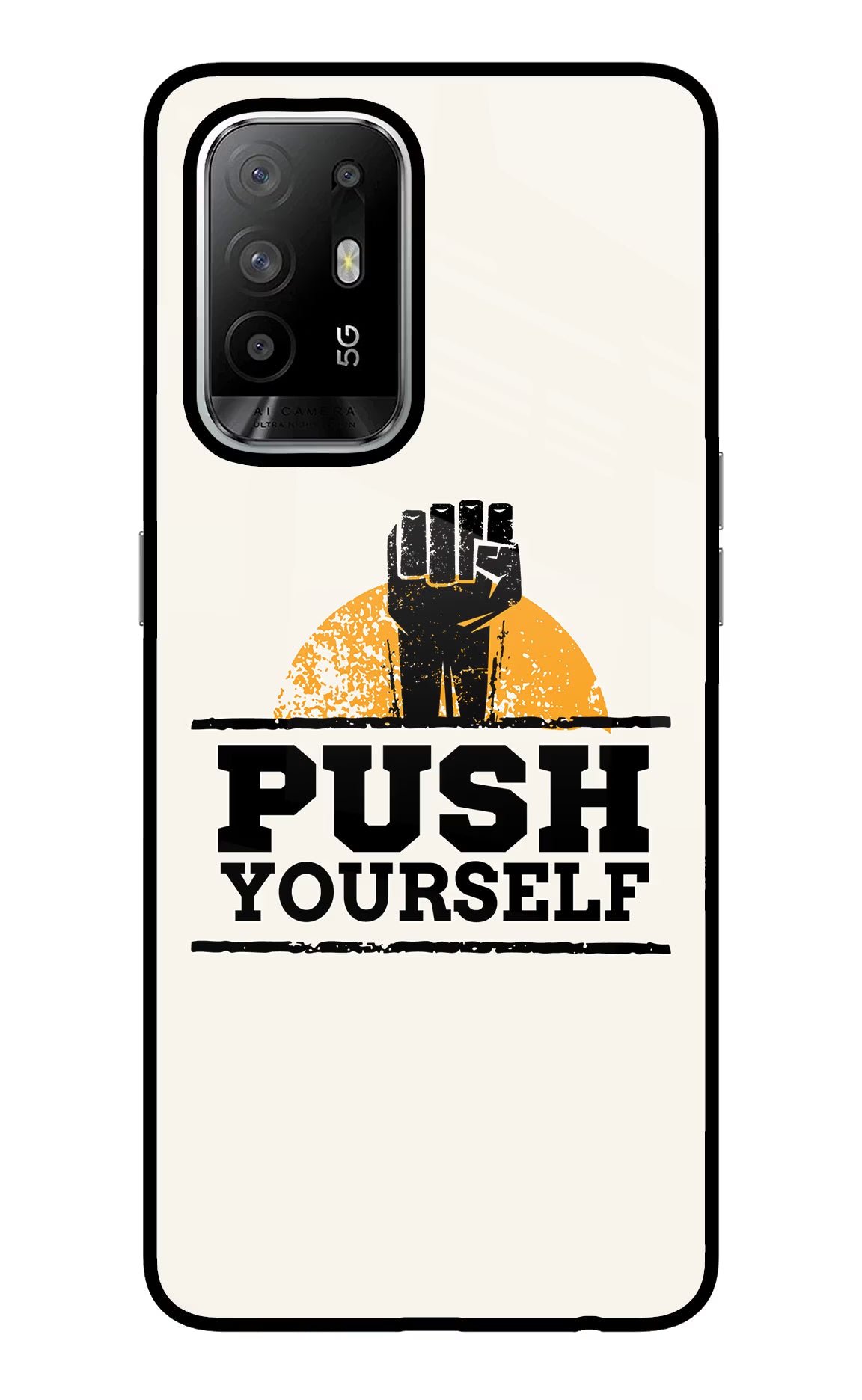 Push Yourself Oppo F19 Pro+ Back Cover - Push Yourself Oppo F19 Pro+ Glass Case Back Cover by Casekaro Push Yourself Oppo F19 Pro+ Glass Case Back Cover by Casekaro