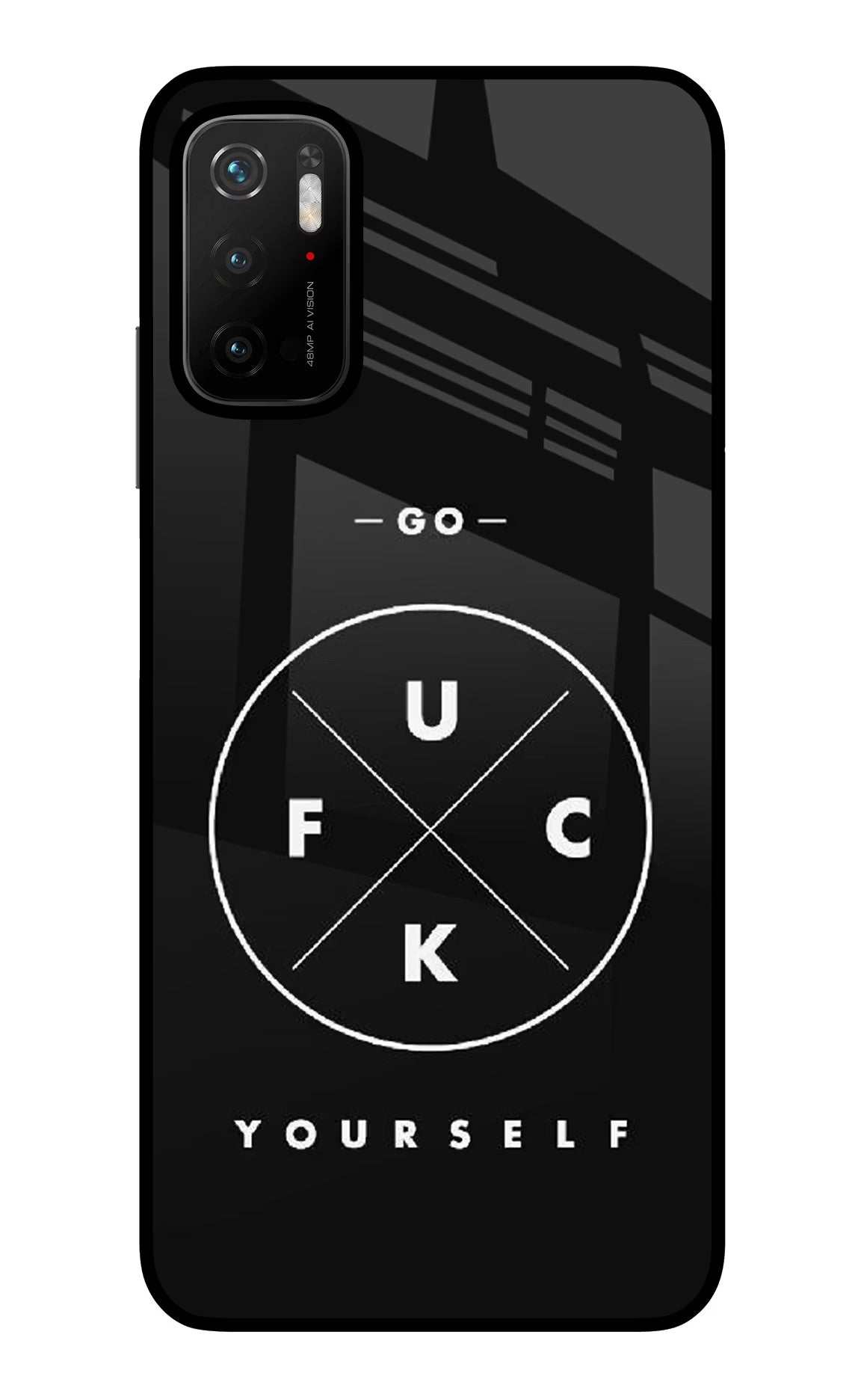Go Fuck Yourself Poco M3 Pro 5G Back Cover - Go Fuck Yourself Poco M3 Pro 5G Glass Case Back Cover by Casekaro Go Fuck Yourself Poco M3 Pro 5G Glass Case Back Cover by Casekaro