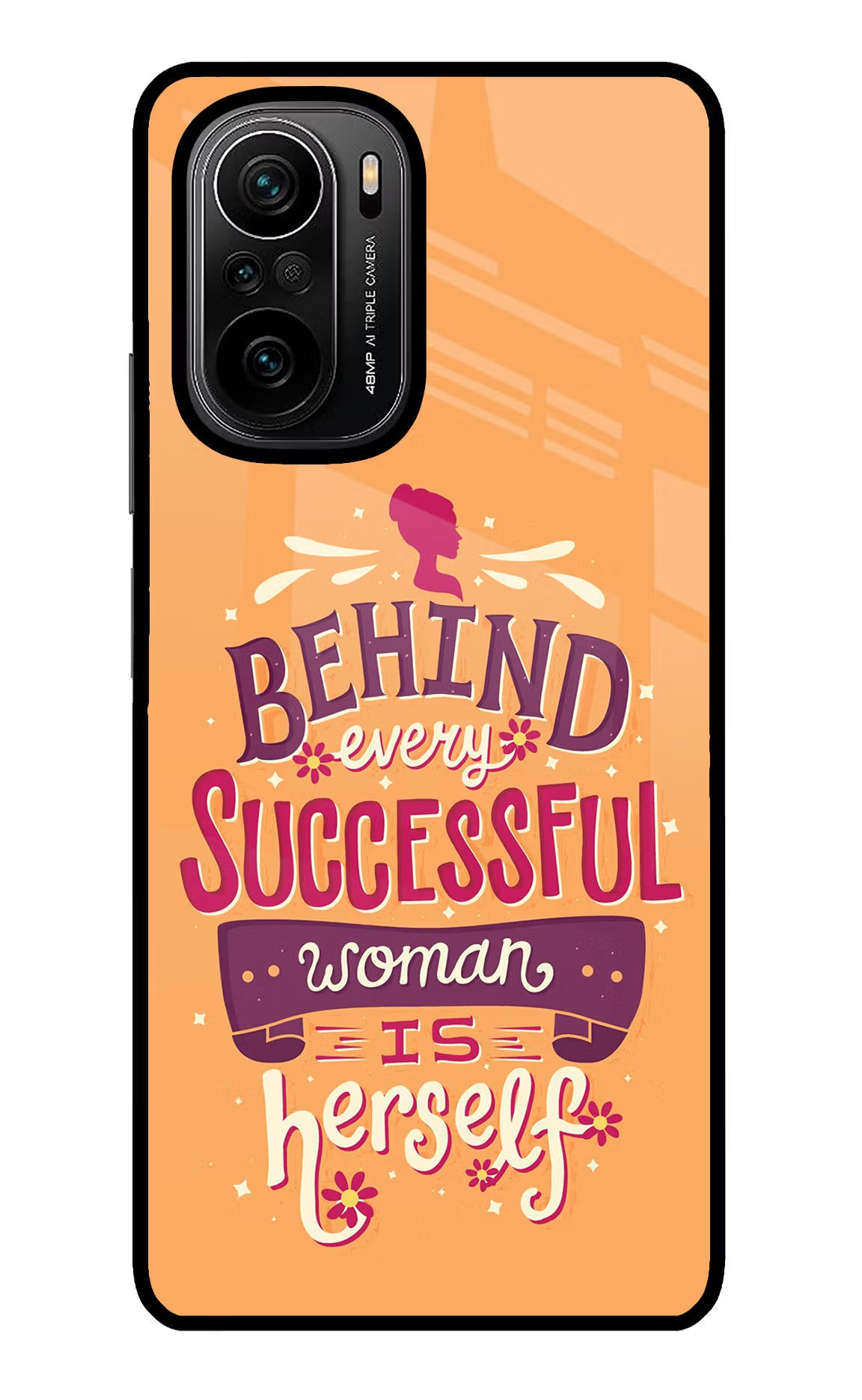 Behind Every Successful Woman There Is Herself Mi 11X/11X Pro Glass Case - Behind Every Successful Woman There Is Herself Mi 11X/11X Pro Glass Case Behind Every Successful Woman There Is Herself Mi 11X/11X Pro Glass Case