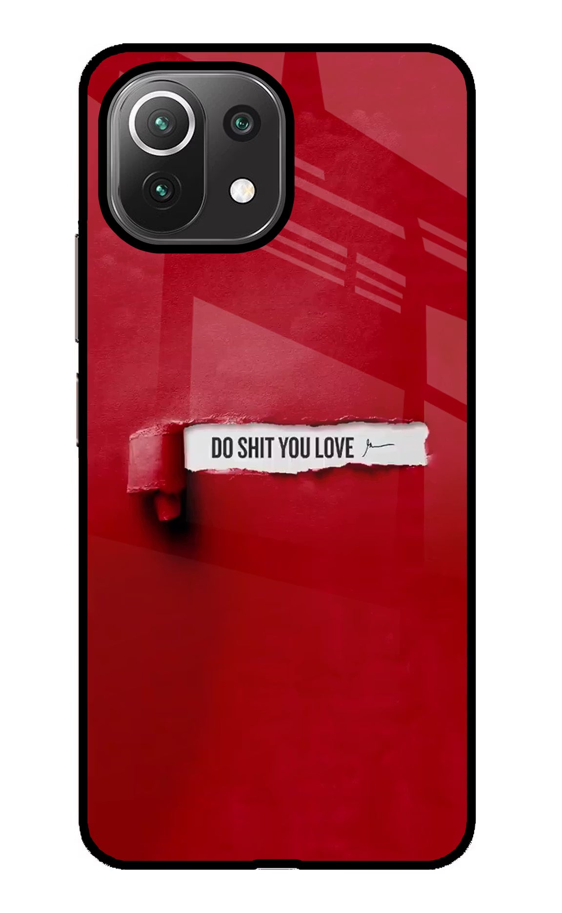 Do Shit You Love Mi 11 Lite Back Cover - Do Shit You Love Mi 11 Lite Glass Case Back Cover by Casekaro Do Shit You Love Mi 11 Lite Glass Case Back Cover by Casekaro