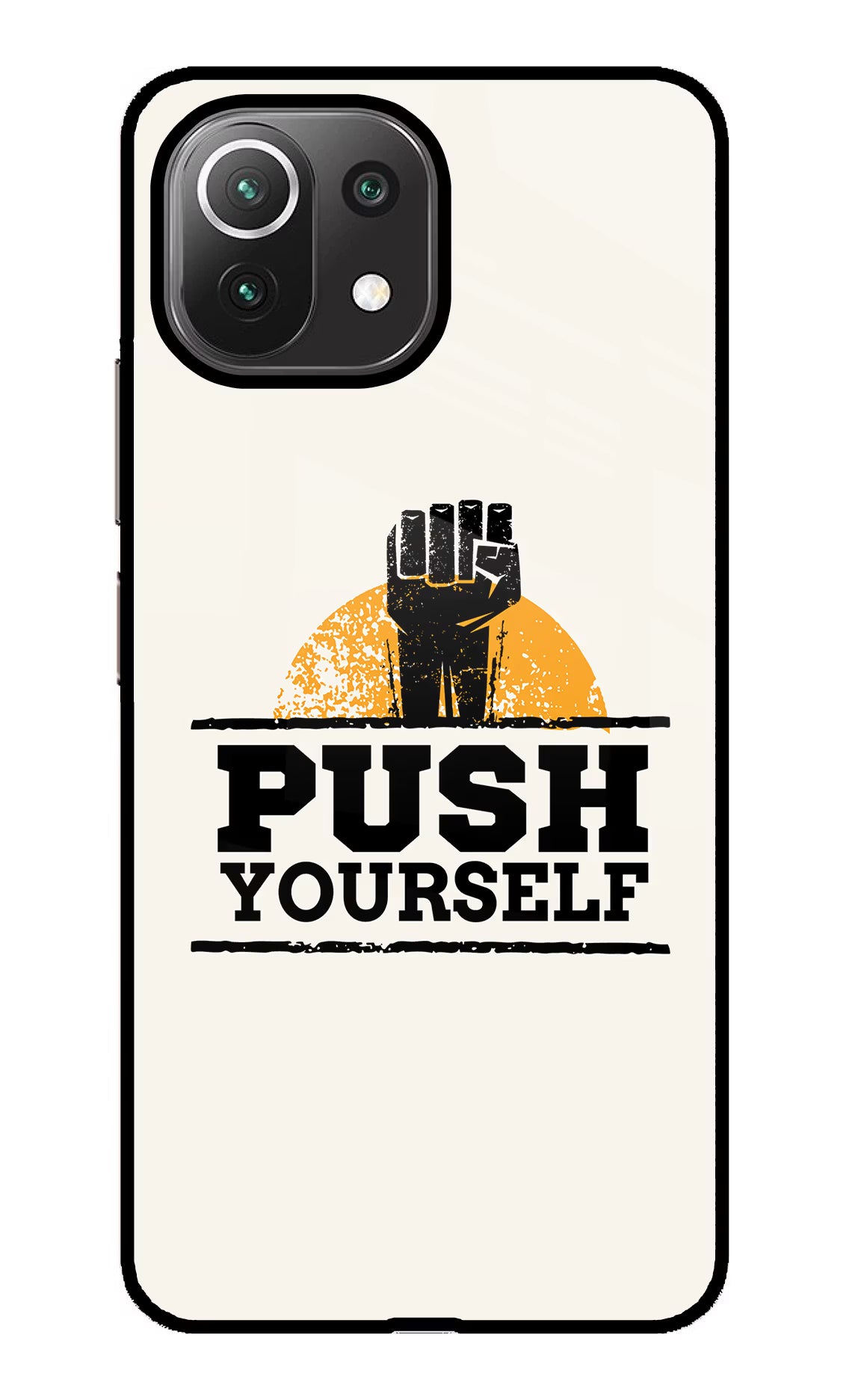 Push Yourself Mi 11 Lite Glass Case - Push Yourself Mi 11 Lite Glass Case Push Yourself Mi 11 Lite Glass Case