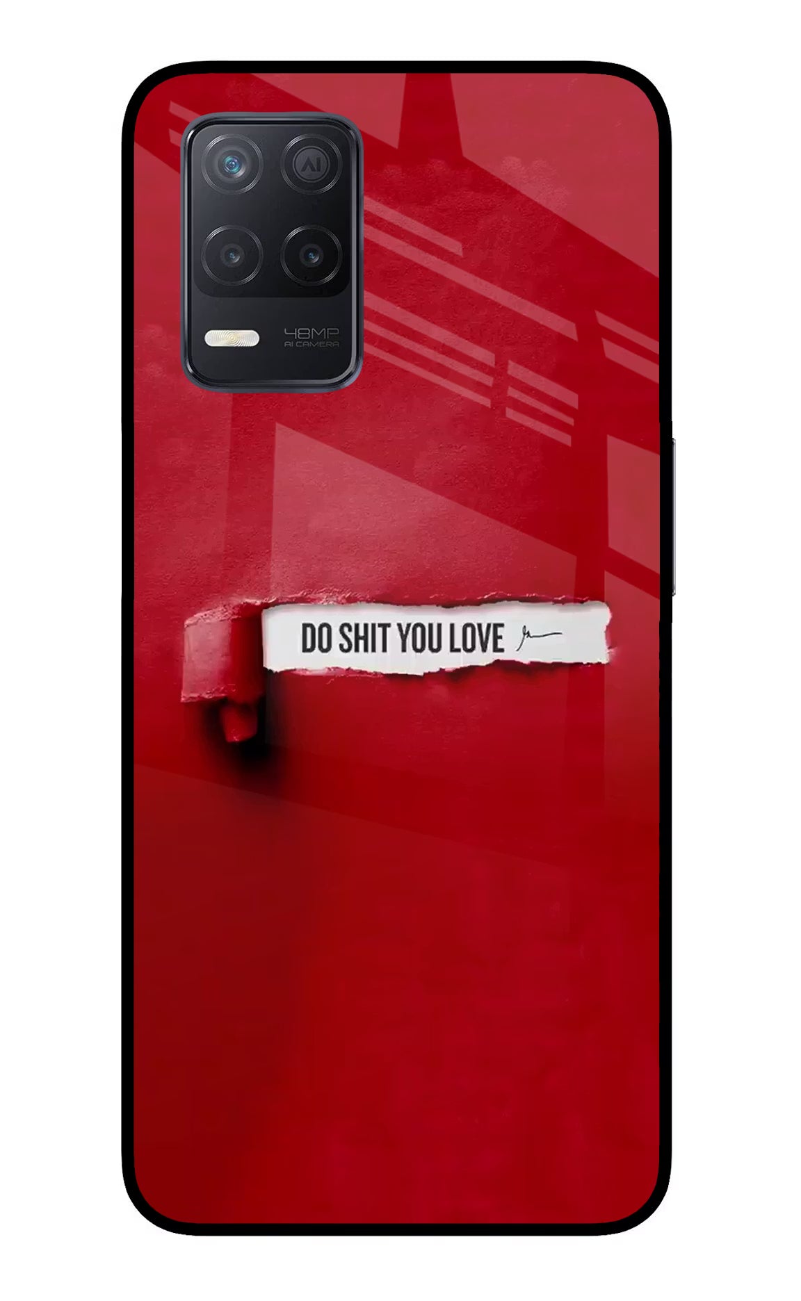 Do Shit You Love Realme 8 5G/8s 5G Back Cover - Do Shit You Love Realme 8 5G/8s 5G Glass Case Back Cover by Casekaro Do Shit You Love Realme 8 5G/8s 5G Glass Case Back Cover by Casekaro