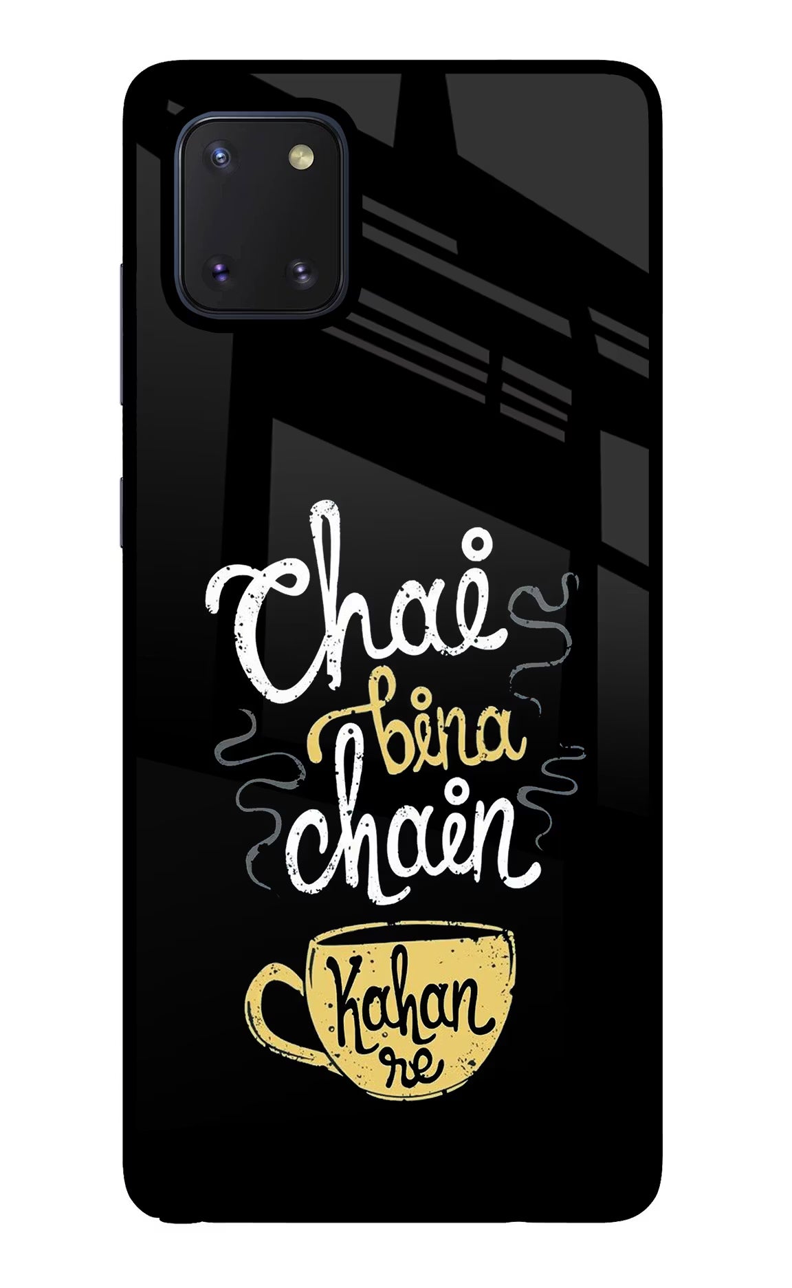 Chai Bina Chain Kaha Re Samsung Note 10 Lite Glass Case - Chai Bina Chain Kaha Re Samsung Note 10 Lite Glass Case Chai Bina Chain Kaha Re Samsung Note 10 Lite Glass Case