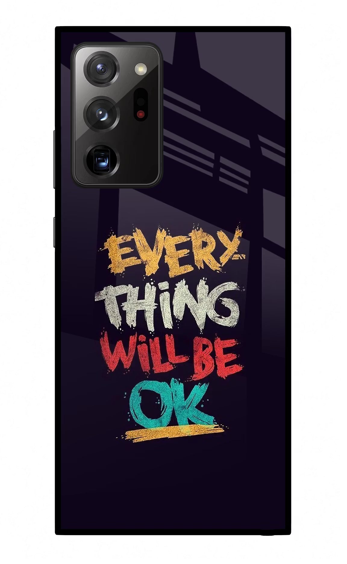 Everything Will Be Ok Samsung Note 20 Ultra Back Cover - Everything Will Be Ok Samsung Note 20 Ultra Glass Case Back Cover by Casekaro Everything Will Be Ok Samsung Note 20 Ultra Glass Case Back Cover by Casekaro