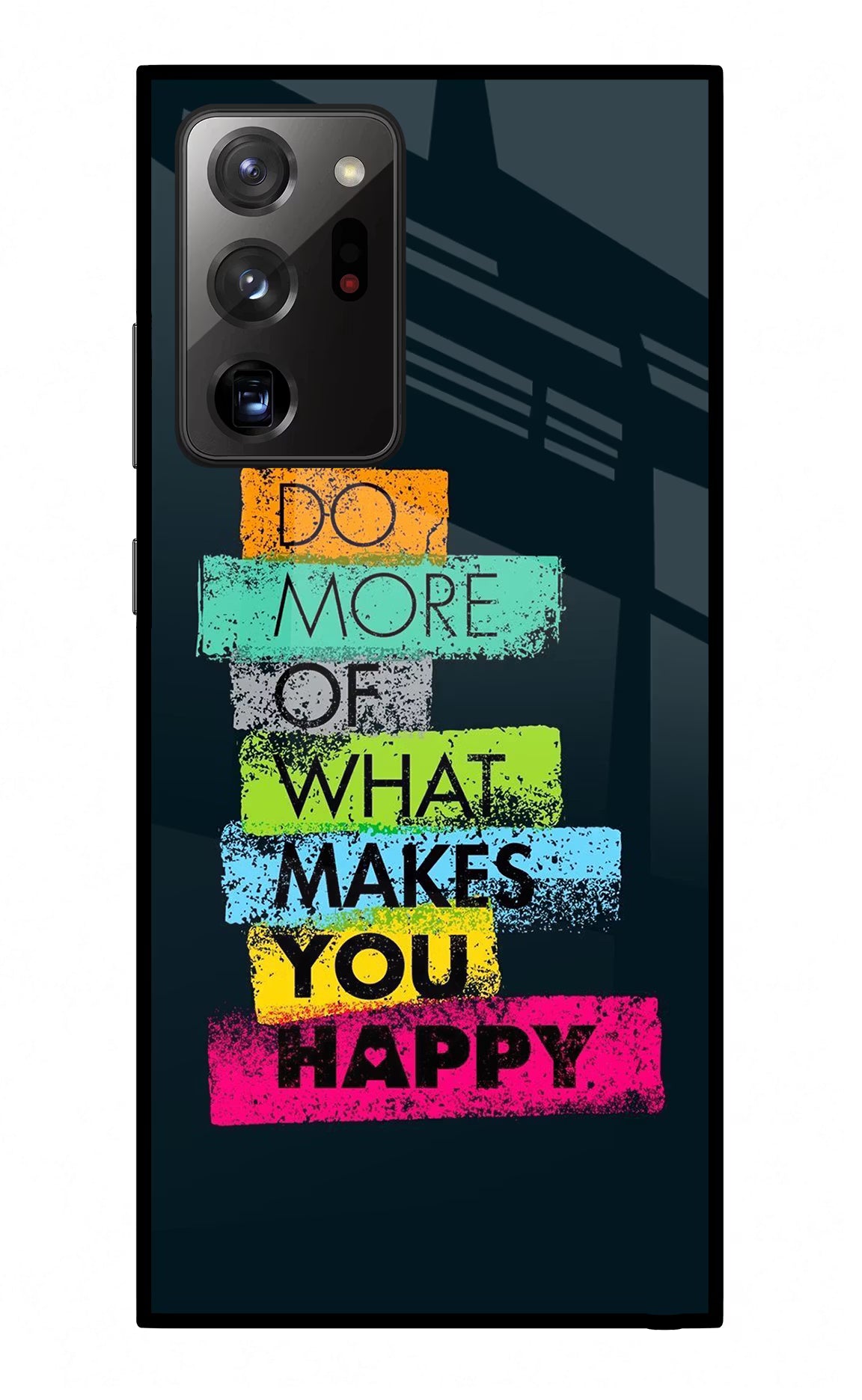 Do More Of What Makes You Happy Samsung Note 20 Ultra Back Cover - Do More Of What Makes You Happy Samsung Note 20 Ultra Glass Case Back Cover by Casekaro Do More Of What Makes You Happy Samsung Note 20 Ultra Glass Case Back Cover by Casekaro