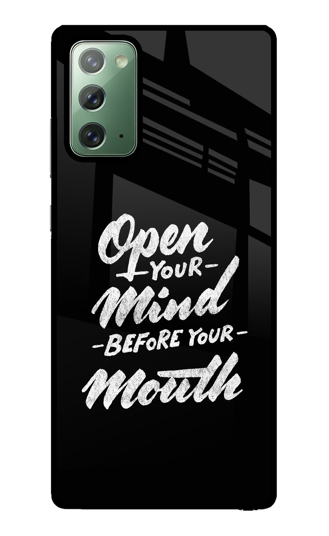 Open Your Mind Before Your Mouth Samsung Note 20 Back Cover - Open Your Mind Before Your Mouth Samsung Note 20 Glass Case Back Cover by Casekaro Open Your Mind Before Your Mouth Samsung Note 20 Glass Case Back Cover by Casekaro