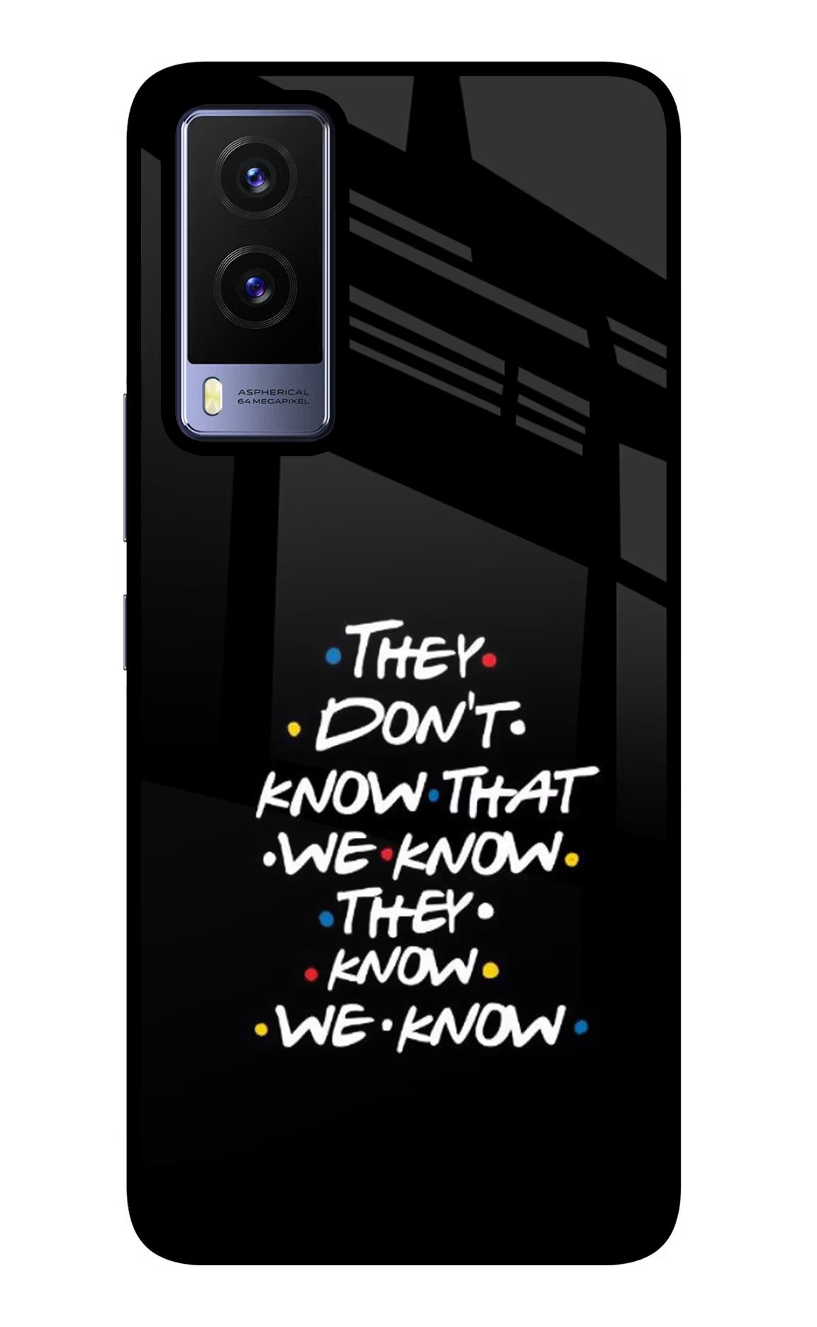 FRIENDS Dialogue Vivo V21E 5G Back Cover - FRIENDS Dialogue Vivo V21E 5G Glass Case Back Cover by Casekaro FRIENDS Dialogue Vivo V21E 5G Glass Case Back Cover by Casekaro
