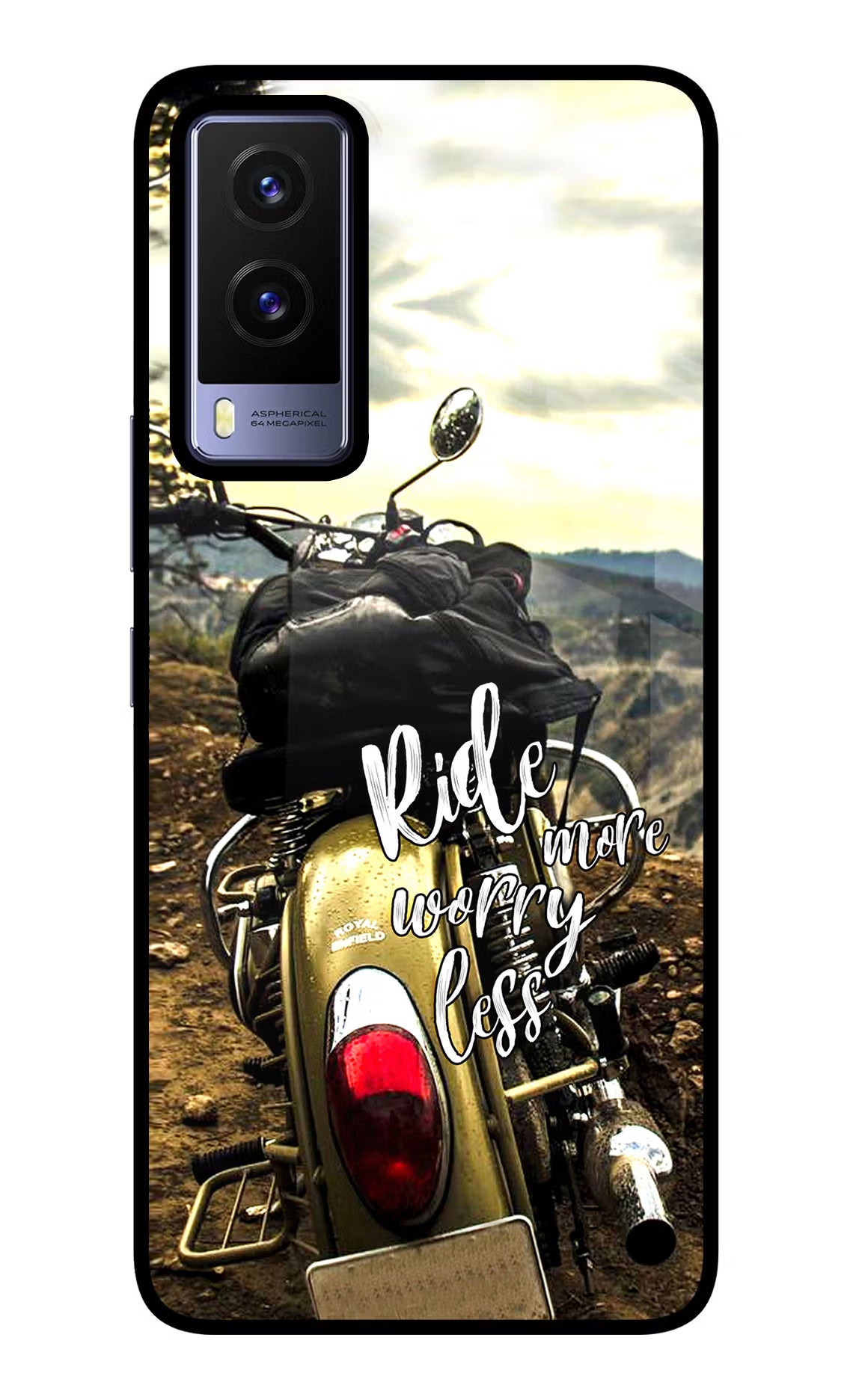 Ride More Worry Less Vivo V21E 5G Glass Case - Ride More Worry Less Vivo V21E 5G Glass Case Ride More Worry Less Vivo V21E 5G Glass Case