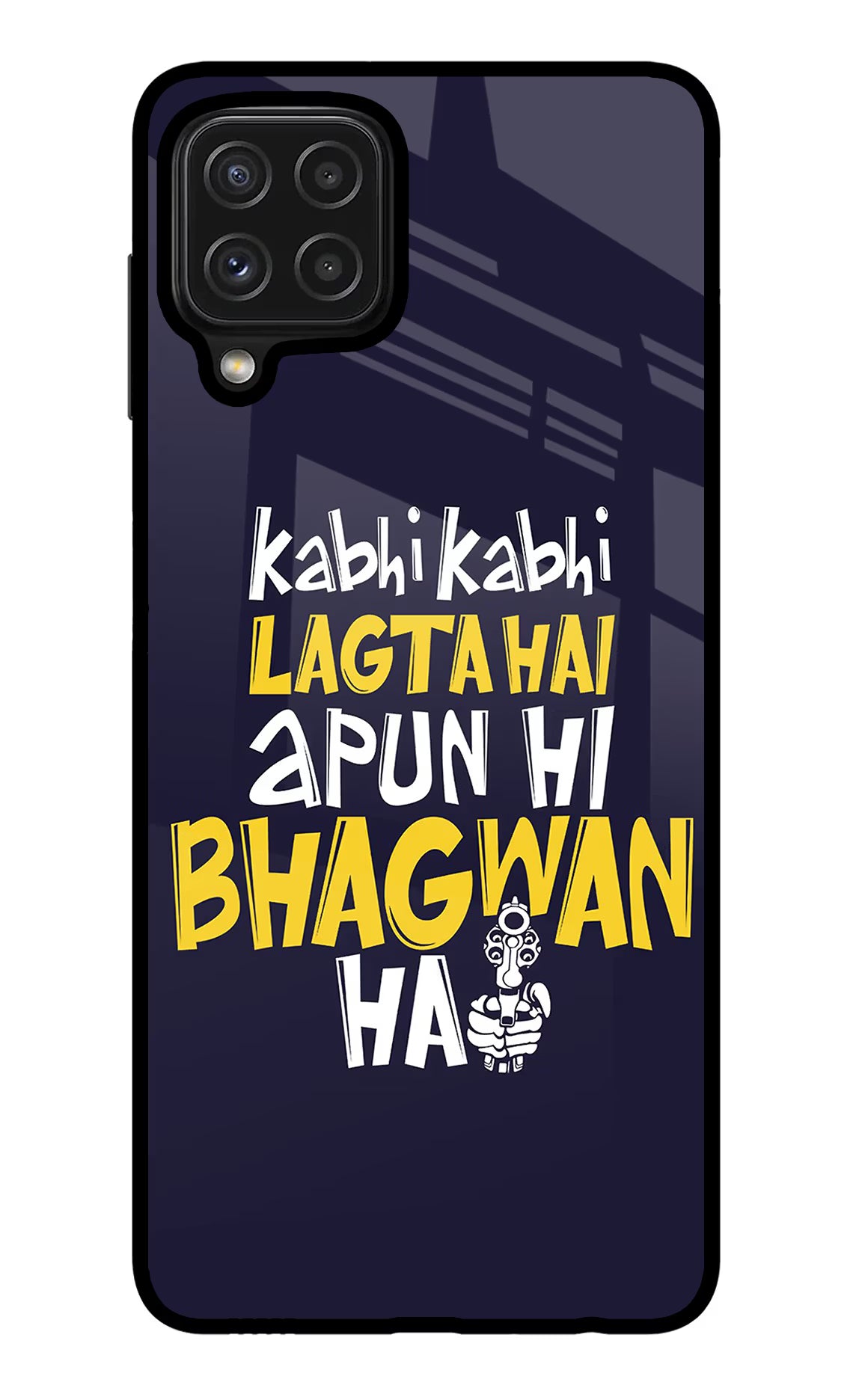 Kabhi Kabhi Lagta Hai Apun Hi Bhagwan Hai Samsung M32 Back Cover - Kabhi Kabhi Lagta Hai Apun Hi Bhagwan Hai Samsung M32 Glass Case Back Cover by Casekaro Kabhi Kabhi Lagta Hai Apun Hi Bhagwan Hai Samsung M32 Glass Case Back Cover by Casekaro