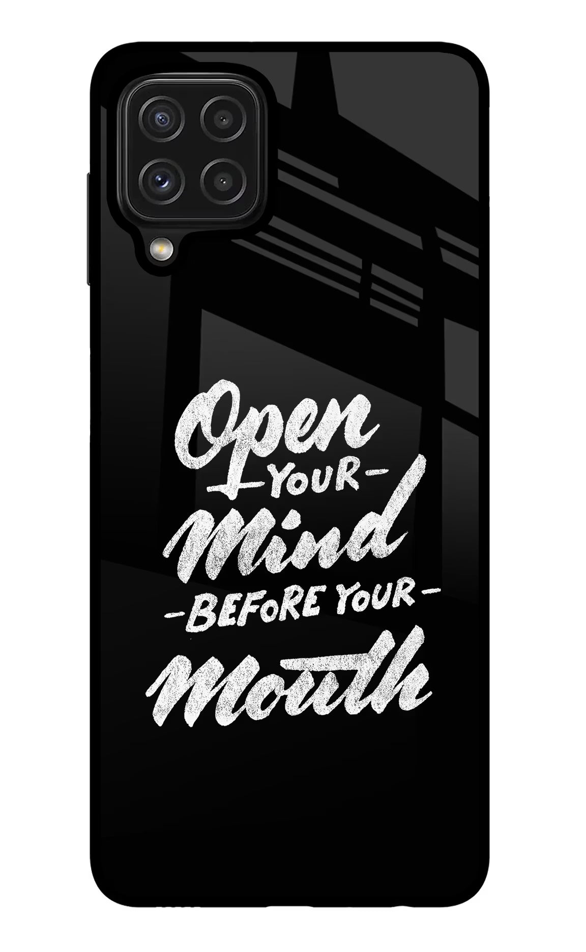 Open Your Mind Before Your Mouth Samsung M32 Glass Case - Open Your Mind Before Your Mouth Samsung M32 Glass Case Open Your Mind Before Your Mouth Samsung M32 Glass Case