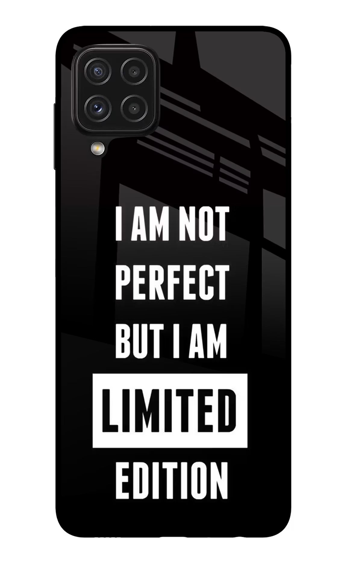 I Am Not Perfect But I Am Limited Edition Samsung A22 4G Glass Case - I Am Not Perfect But I Am Limited Edition Samsung A22 4G Glass Case I Am Not Perfect But I Am Limited Edition Samsung A22 4G Glass Case