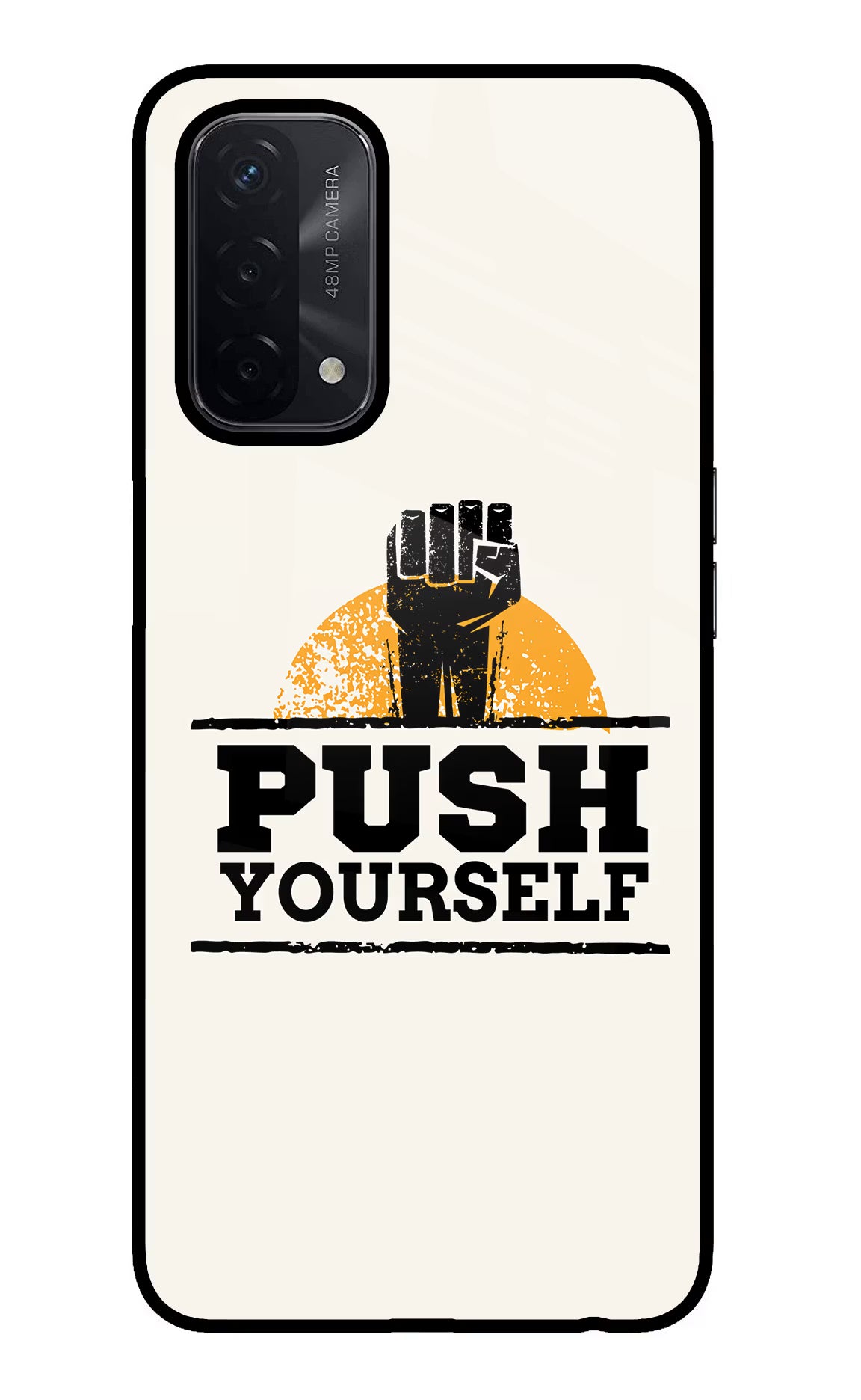 Push Yourself Oppo A74 5G Glass Case - Push Yourself Oppo A74 5G Glass Case Push Yourself Oppo A74 5G Glass Case