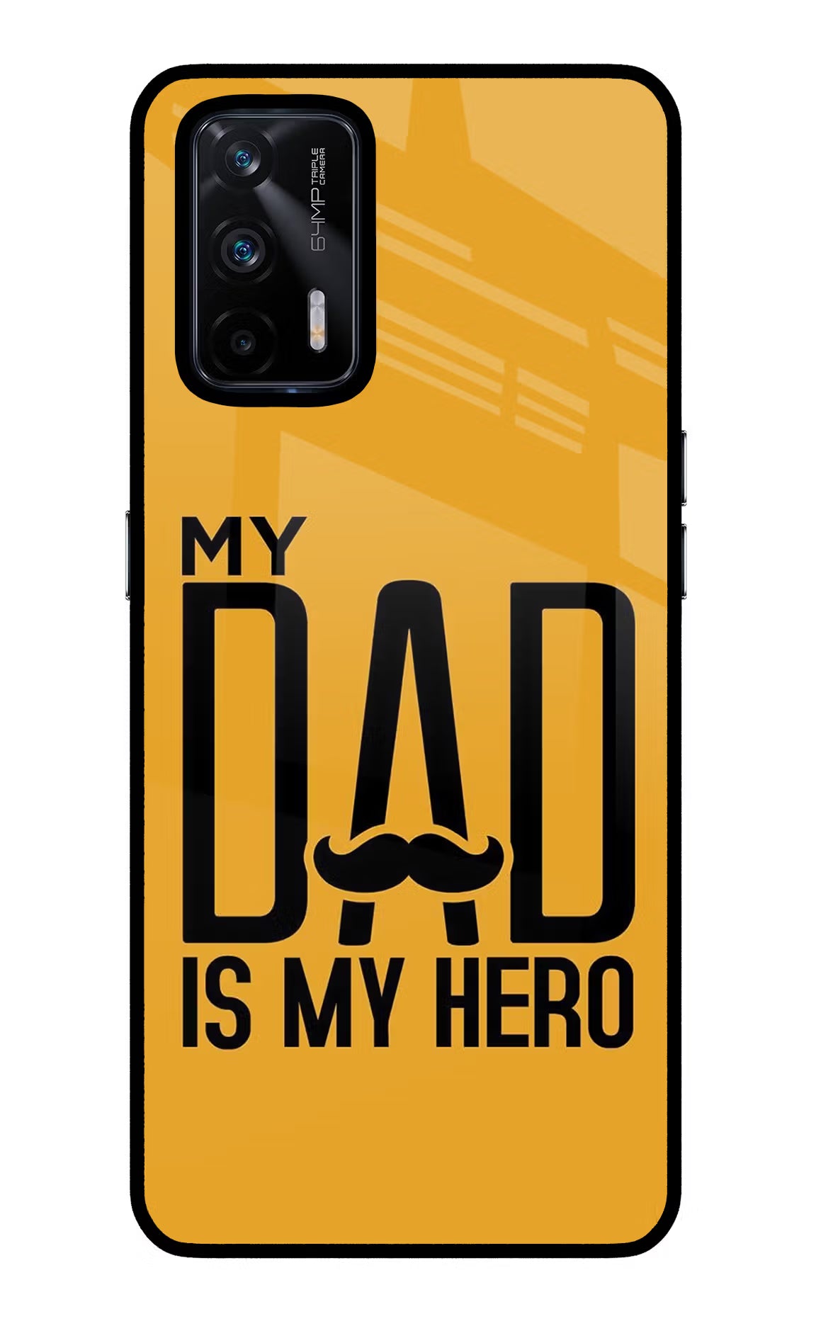 My Dad Is My Hero Realme X7 Max Glass Case - My Dad Is My Hero Realme X7 Max Glass Case My Dad Is My Hero Realme X7 Max Glass Case