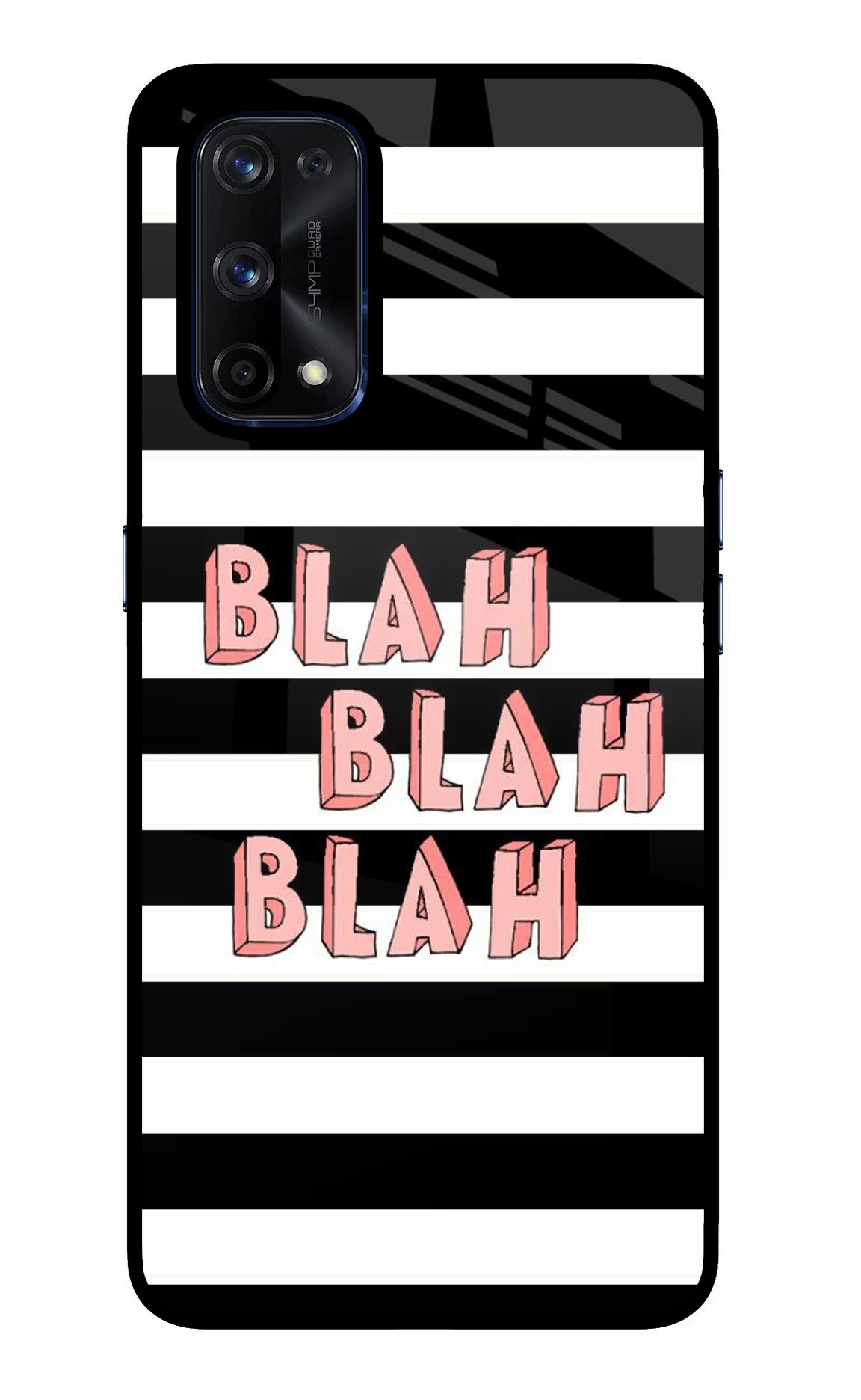 Blah Blah Blah Realme X7 Pro Glass Case - Blah Blah Blah Realme X7 Pro Glass Case Blah Blah Blah Realme X7 Pro Glass Case