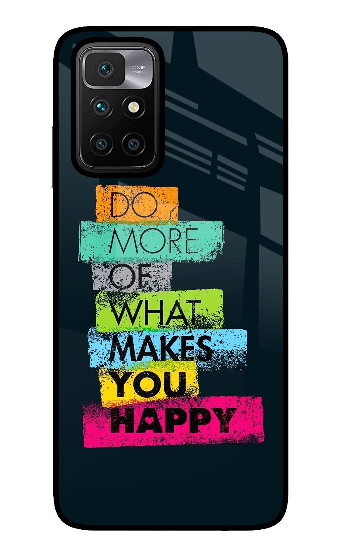 Do More Of What Makes You Happy Redmi 10 Prime Glass Case - Do More Of What Makes You Happy Redmi 10 Prime Glass Case Do More Of What Makes You Happy Redmi 10 Prime Glass Case