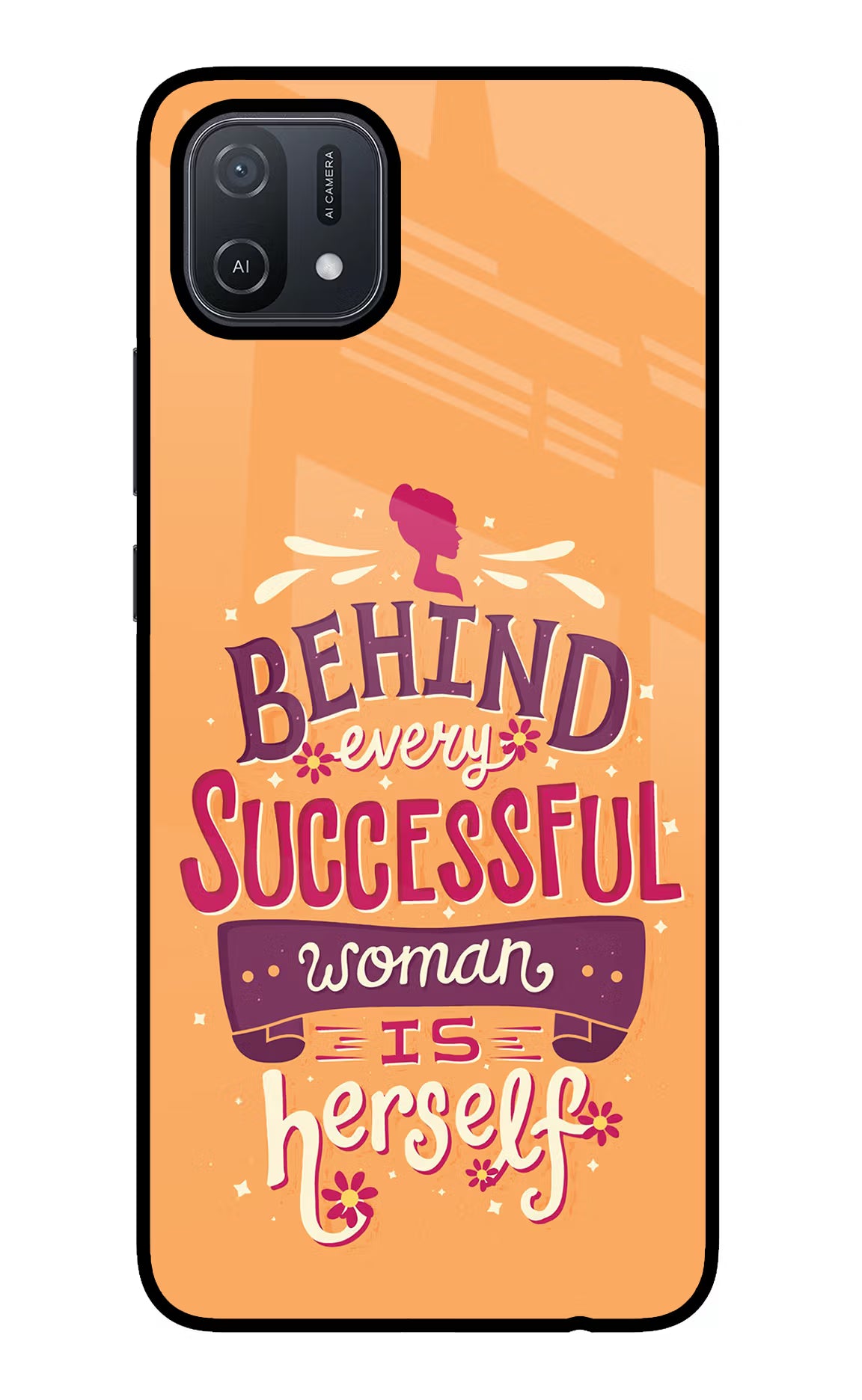 Behind Every Successful Woman There Is Herself Oppo A16 Back Cover - Behind Every Successful Woman There Is Herself Oppo A16 Glass Case Back Cover by Casekaro Behind Every Successful Woman There Is Herself Oppo A16 Glass Case Back Cover by Casekaro