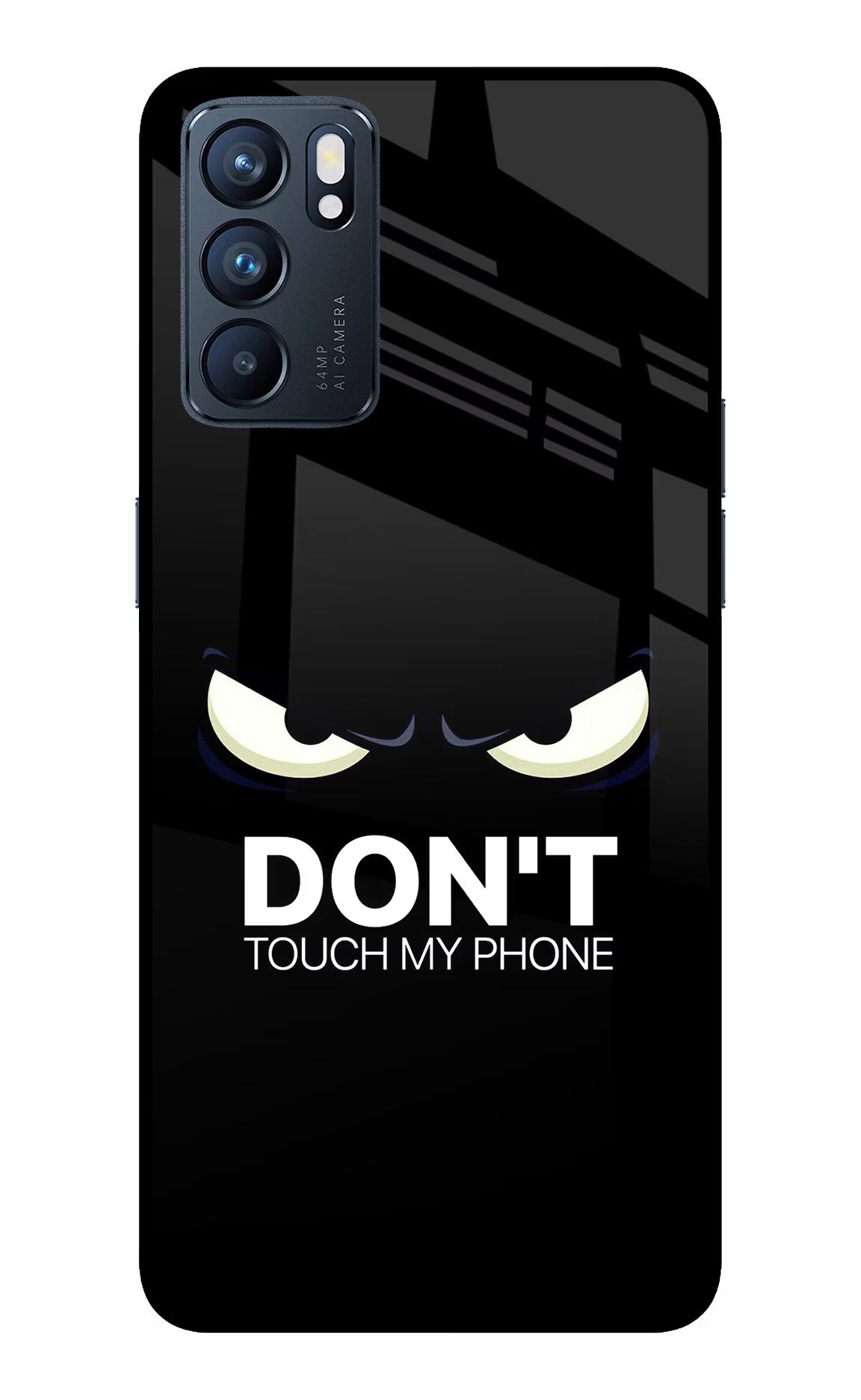 Don'T Touch My Phone Oppo Reno6 5G Back Cover - Don'T Touch My Phone Oppo Reno6 5G Glass Case Back Cover by Casekaro Don'T Touch My Phone Oppo Reno6 5G Glass Case Back Cover by Casekaro