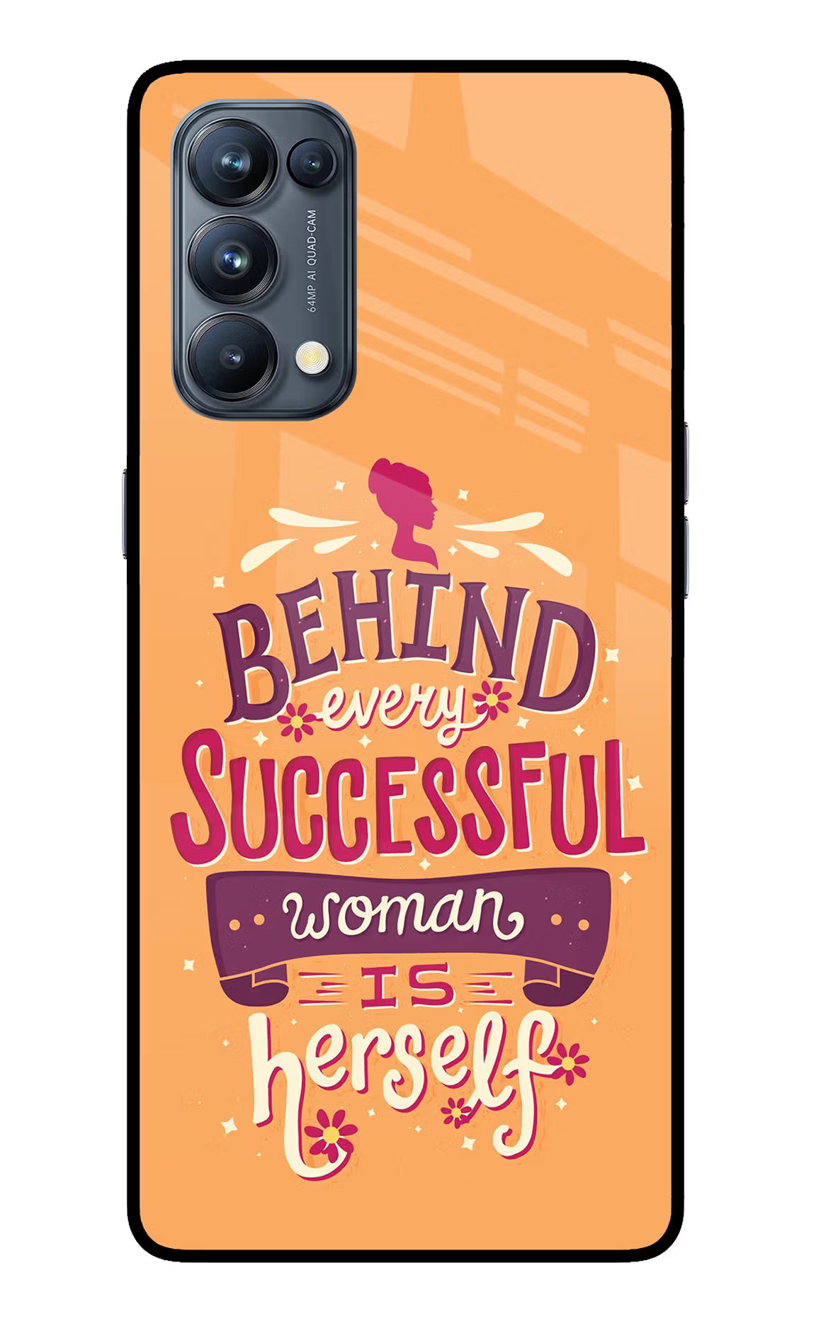 Behind Every Successful Woman There Is Herself Oppo Reno5 Pro 5G Back Cover - Behind Every Successful Woman There Is Herself Oppo Reno5 Pro 5G Glass Case Back Cover by Casekaro Behind Every Successful Woman There Is Herself Oppo Reno5 Pro 5G Glass Case Back Cover by Casekaro