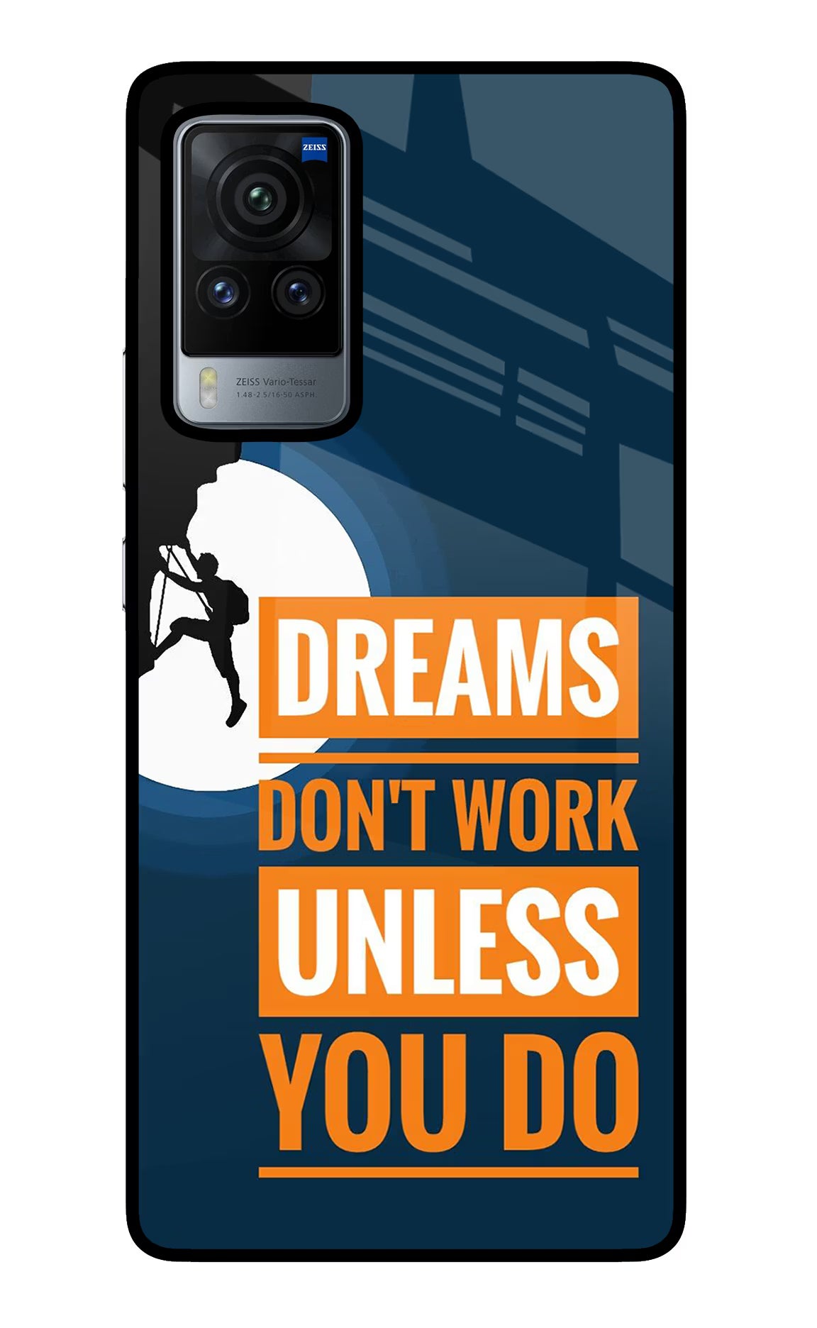Dreams Don’T Work Unless You Do Vivo X60 Pro Back Cover - Dreams Don’T Work Unless You Do Vivo X60 Pro Glass Case Back Cover by Casekaro Dreams Don’T Work Unless You Do Vivo X60 Pro Glass Case Back Cover by Casekaro
