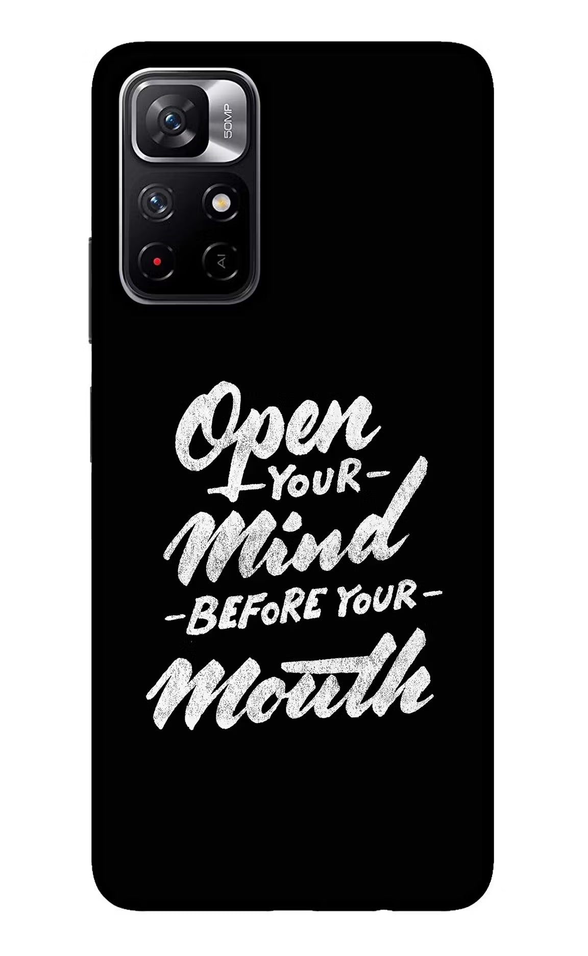 Open Your Mind Before Your Mouth Redmi Note 11T 5G Glass Case - Open Your Mind Before Your Mouth Redmi Note 11T 5G Glass Case Open Your Mind Before Your Mouth Redmi Note 11T 5G Glass Case