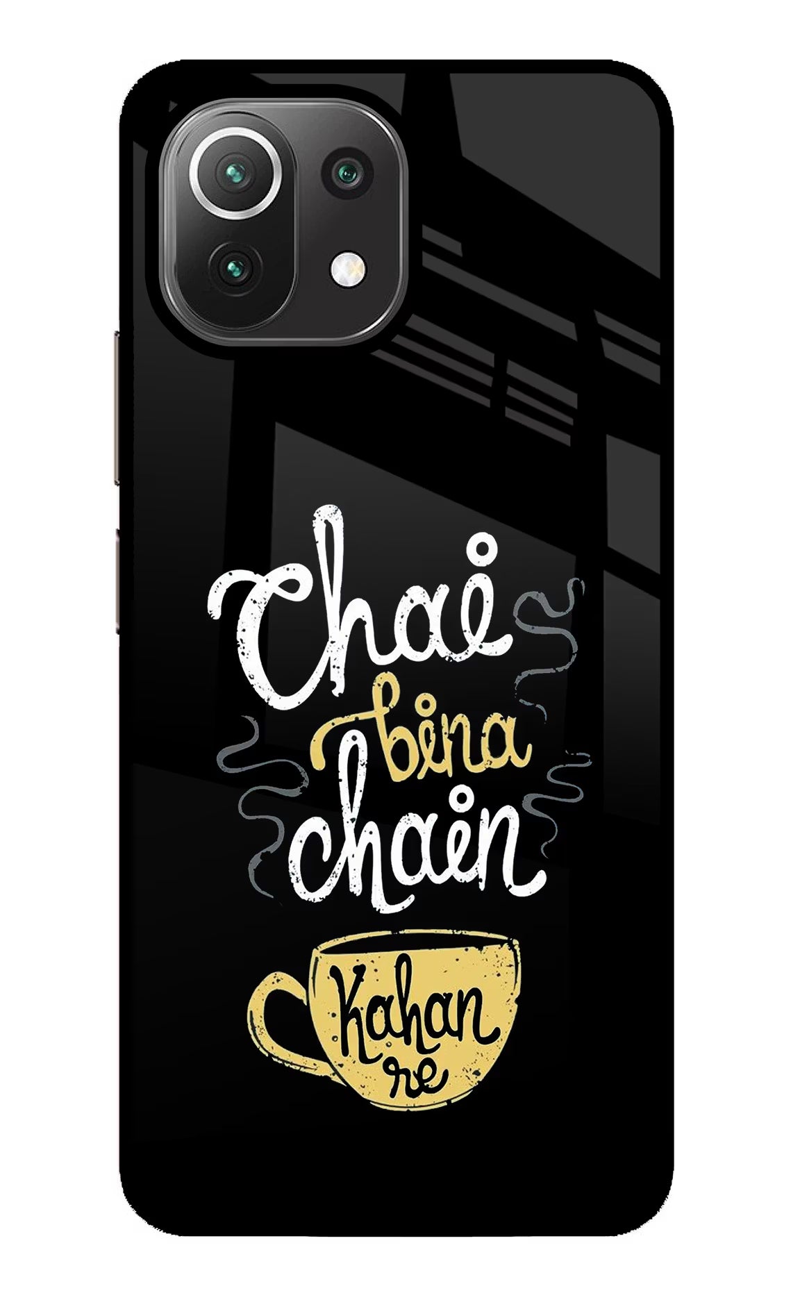 Chai Bina Chain Kaha Re Mi 11 Lite NE 5G Back Cover - Chai Bina Chain Kaha Re Mi 11 Lite NE 5G Glass Case Back Cover by Casekaro Chai Bina Chain Kaha Re Mi 11 Lite NE 5G Glass Case Back Cover by Casekaro
