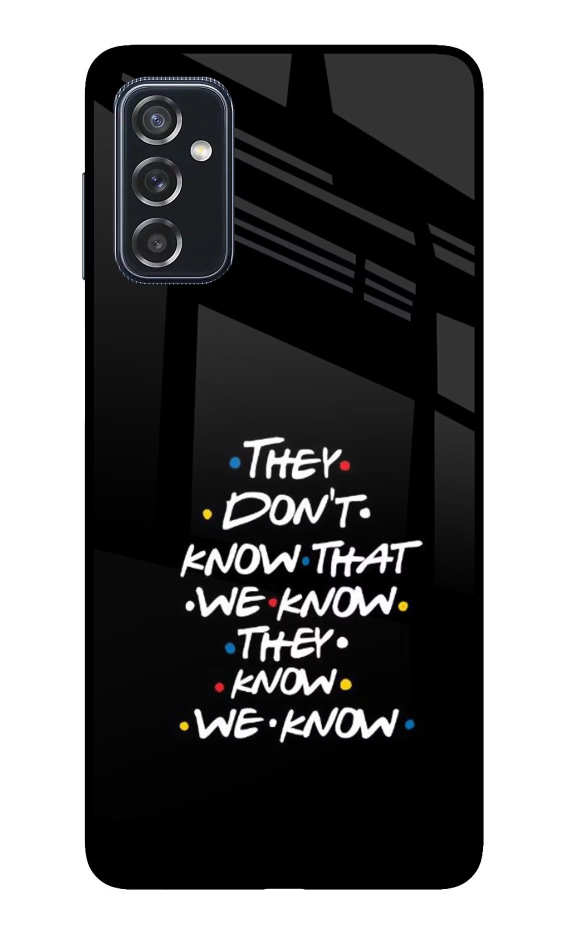 FRIENDS Dialogue Samsung M52 5G Back Cover - FRIENDS Dialogue Samsung M52 5G Glass Case Back Cover by Casekaro FRIENDS Dialogue Samsung M52 5G Glass Case Back Cover by Casekaro