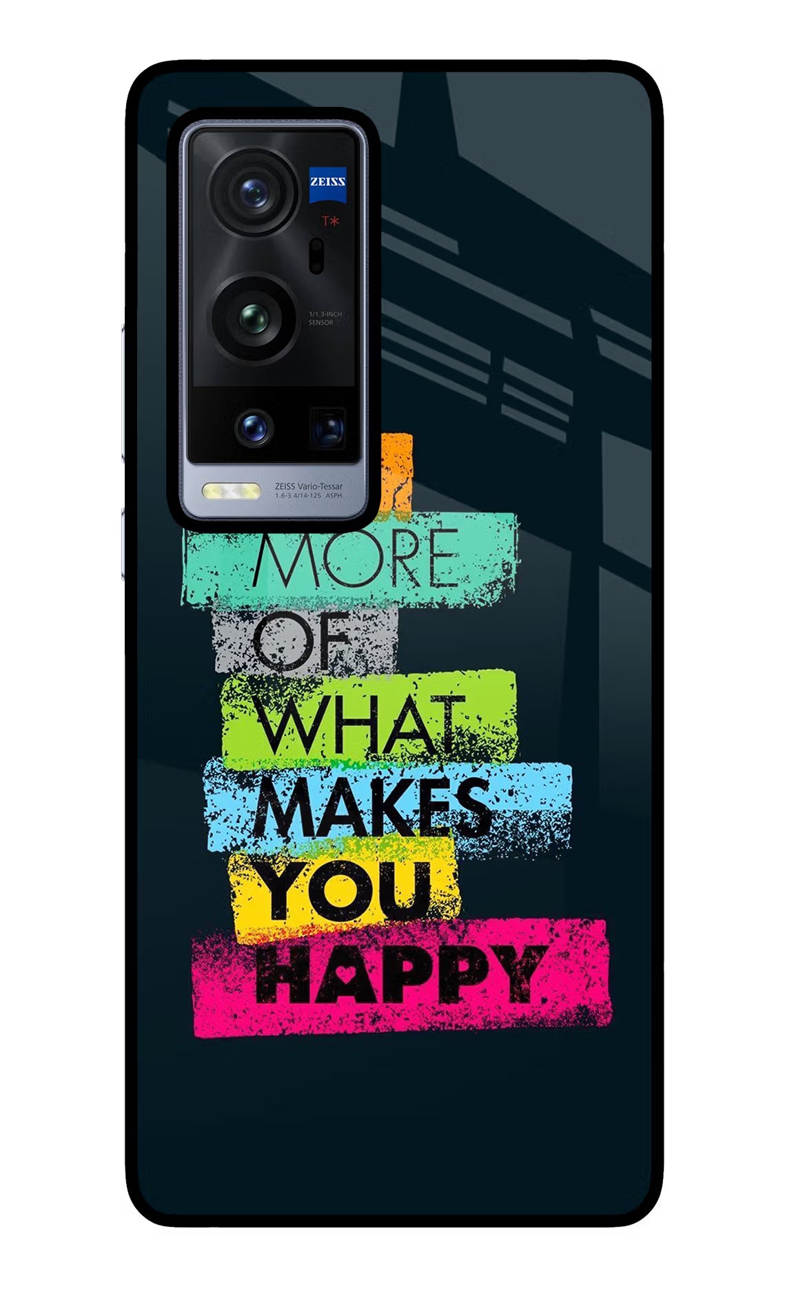 Do More Of What Makes You Happy Vivo X60 Pro+ Glass Case - Do More Of What Makes You Happy Vivo X60 Pro+ Glass Case Do More Of What Makes You Happy Vivo X60 Pro+ Glass Case