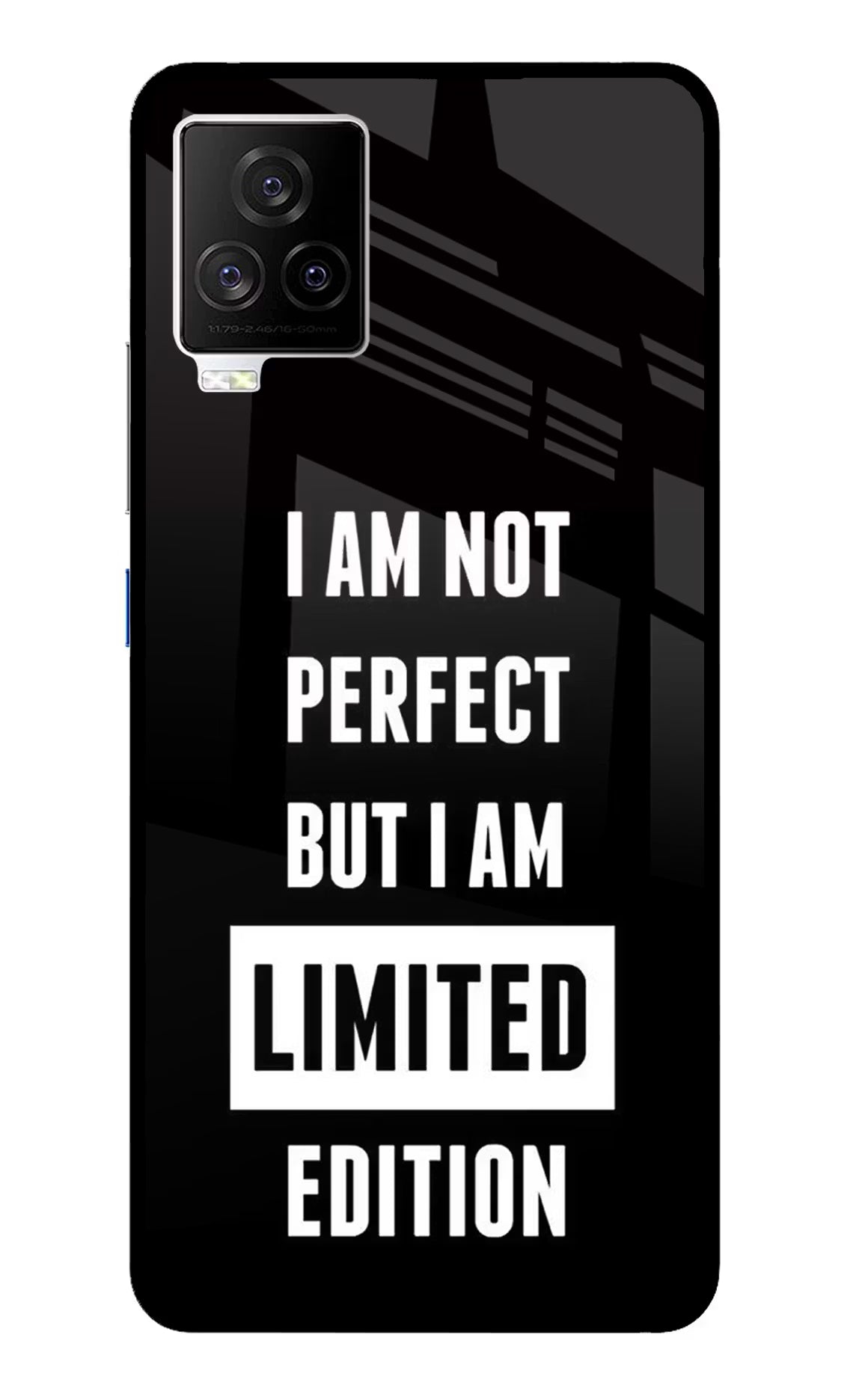 I Am Not Perfect But I Am Limited Edition iQOO 7 Legend 5G Glass Case - I Am Not Perfect But I Am Limited Edition iQOO 7 Legend 5G Glass Case I Am Not Perfect But I Am Limited Edition iQOO 7 Legend 5G Glass Case