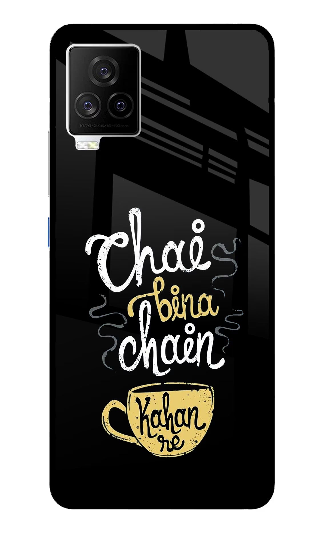 Chai Bina Chain Kaha Re iQOO 7 Legend 5G Glass Case - Chai Bina Chain Kaha Re iQOO 7 Legend 5G Glass Case Chai Bina Chain Kaha Re iQOO 7 Legend 5G Glass Case