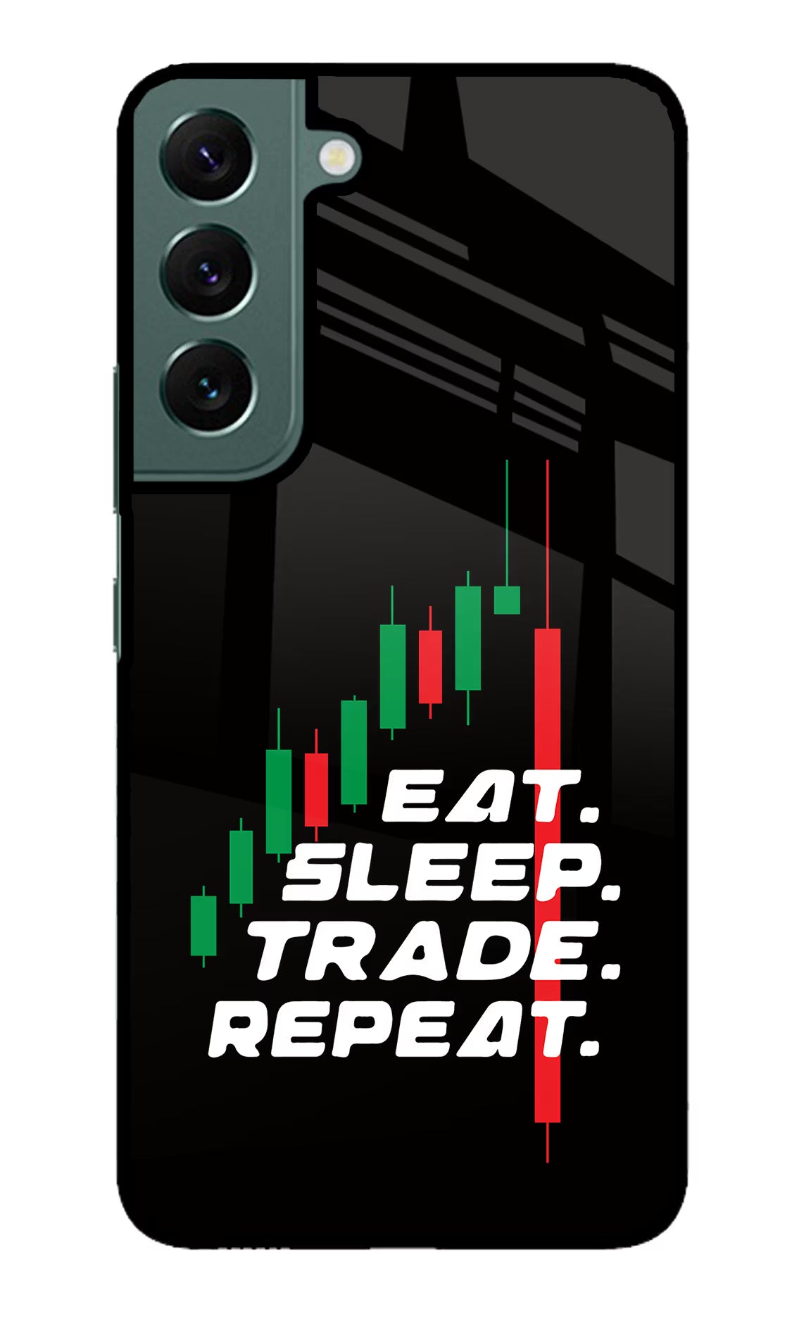 Eat Sleep Trade Repeat Samsung S22 Back Cover - Eat Sleep Trade Repeat Samsung S22 Glass Case Back Cover by Casekaro Eat Sleep Trade Repeat Samsung S22 Glass Case Back Cover by Casekaro