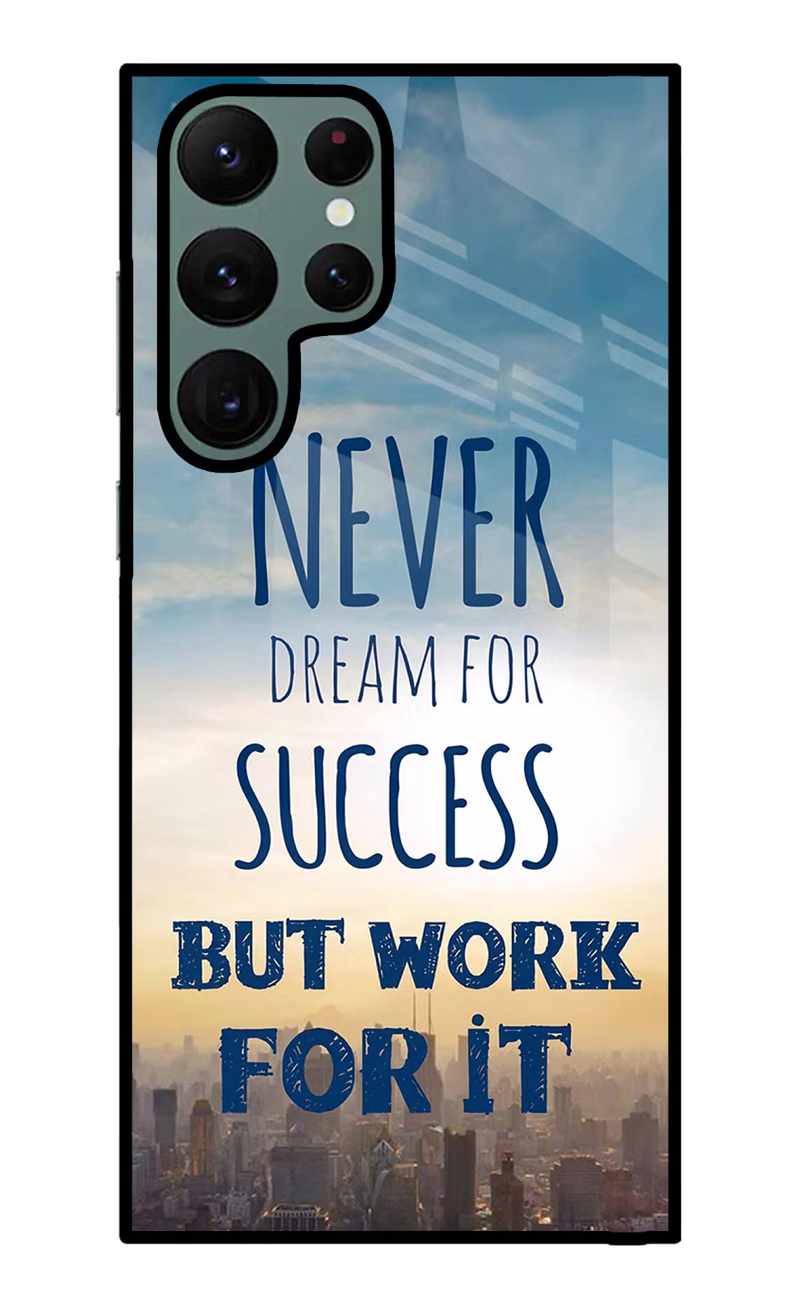 Never Dream For Success But Work For It Samsung S22 Ultra Glass Case - Never Dream For Success But Work For It Samsung S22 Ultra Glass Case Never Dream For Success But Work For It Samsung S22 Ultra Glass Case