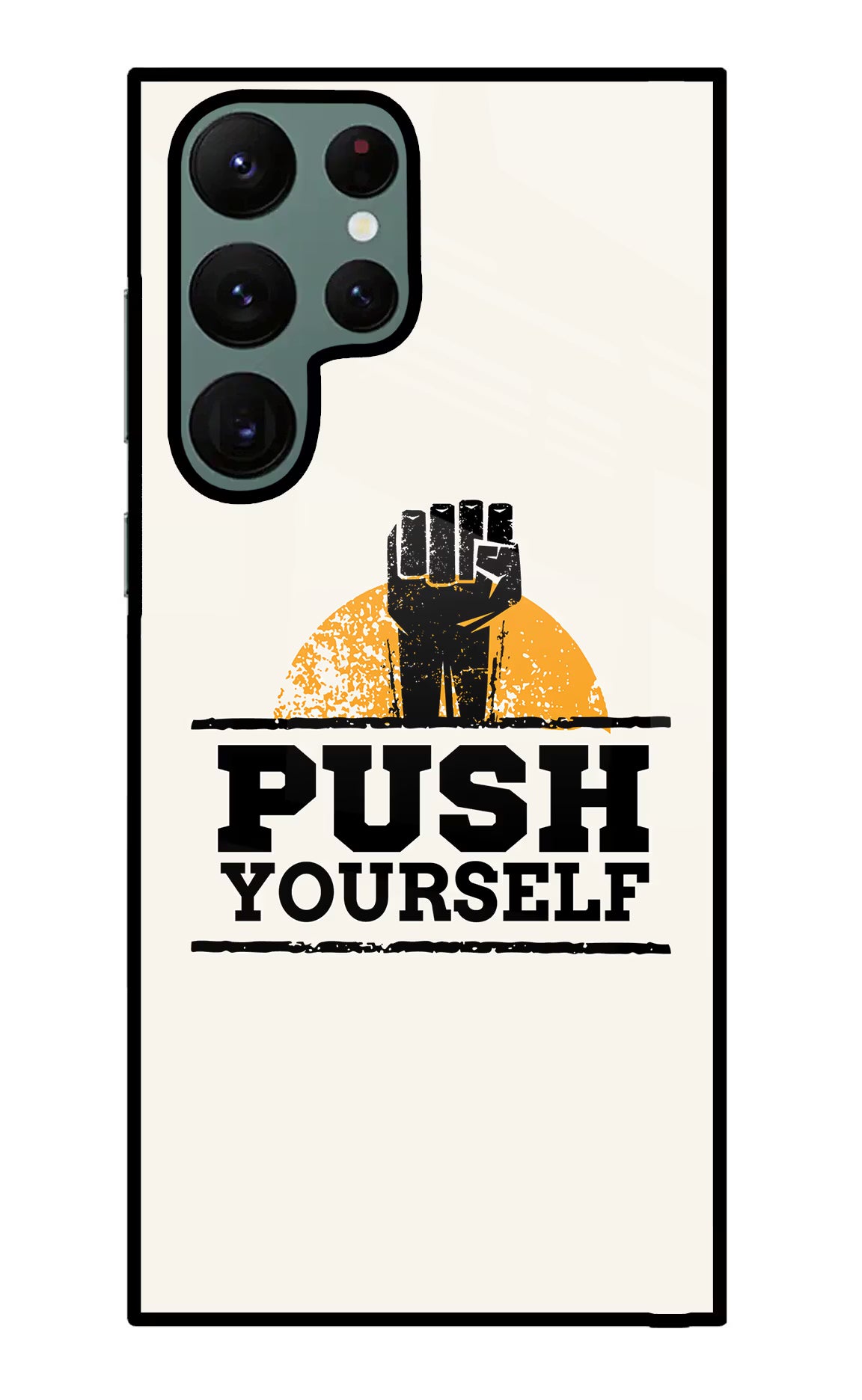 Push Yourself Samsung S22 Ultra Back Cover - Push Yourself Samsung S22 Ultra Glass Case Back Cover by Casekaro Push Yourself Samsung S22 Ultra Glass Case Back Cover by Casekaro